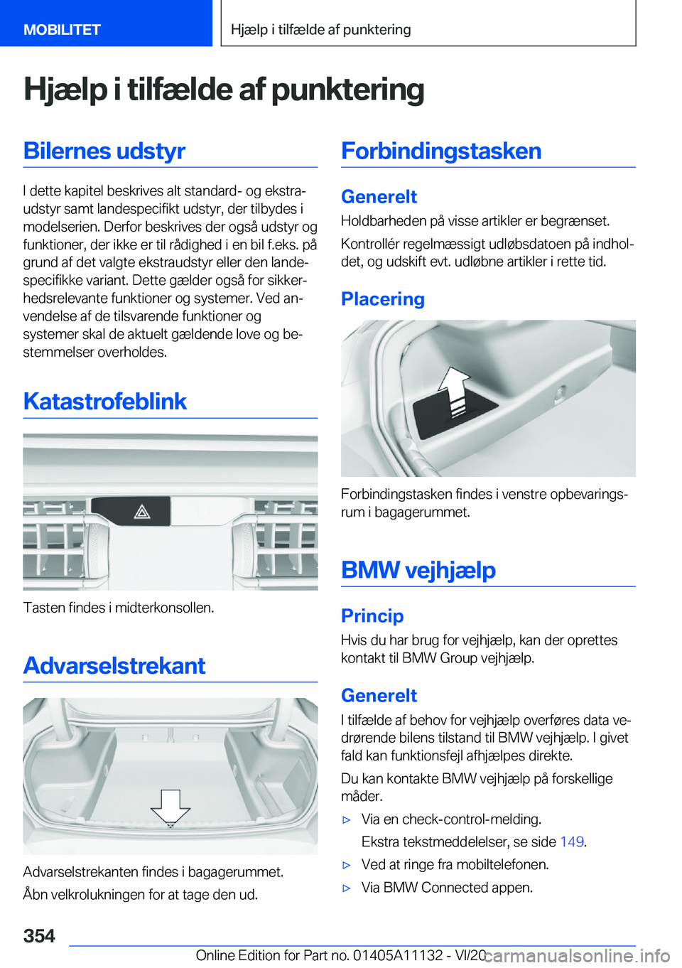 BMW 8 SERIES COUPE 2021  InstruktionsbØger (in Danish) �H�j�æ�l�p��i��t�i�l�f�æ�l�d�e��a�f��p�u�n�k�t�e�r�i�n�g�B�i�l�e�r�n�e�s��u�d�s�t�y�r
�I��d�e�t�t�e��k�a�p�i�t�e�l��b�e�s�k�r�i�v�e�s��a�l�t��s�t�a�n�d�a�r�d�-��o�g��e�k�s�t�r�aj
�u�d�s