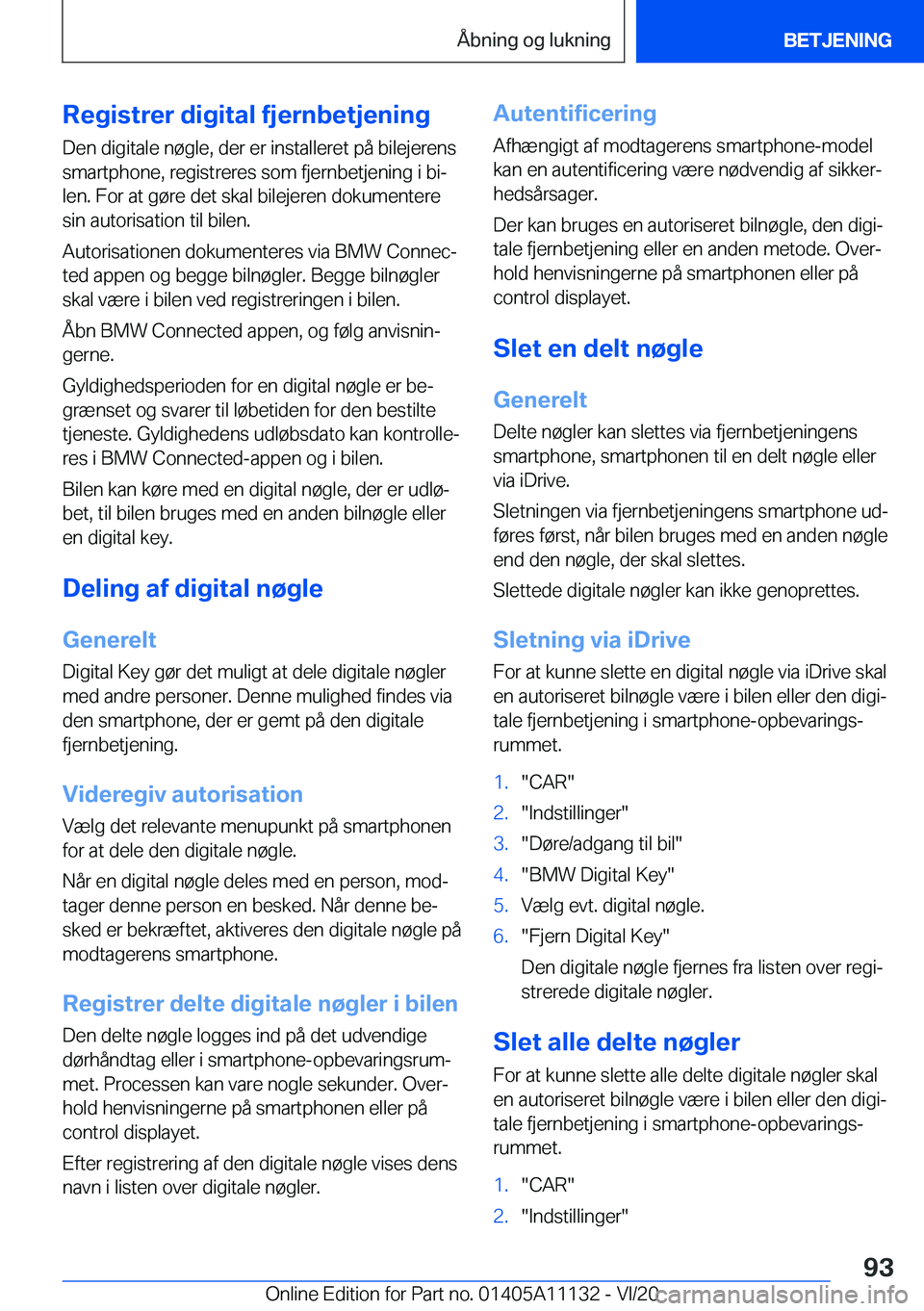 BMW 8 SERIES COUPE 2021  InstruktionsbØger (in Danish) �R�e�g�i�s�t�r�e�r��d�i�g�i�t�a�l��f�j�e�r�n�b�e�t�j�e�n�i�n�g
�D�e�n��d�i�g�i�t�a�l�e��n�