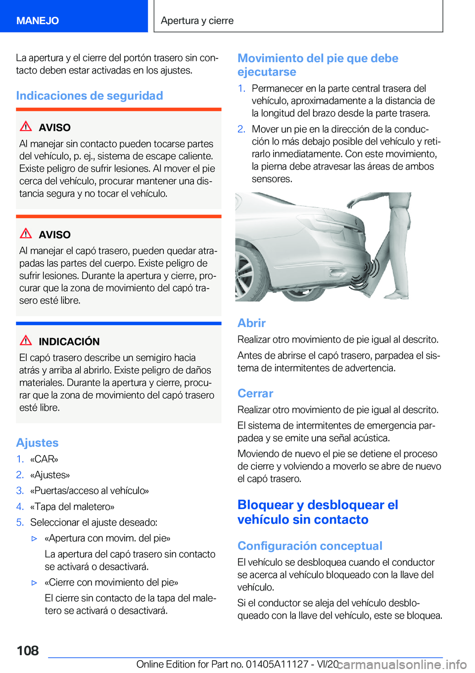 BMW 8 SERIES COUPE 2021  Manuales de Empleo (in Spanish) �L�a��a�p�e�r�t�u�r�a��y��e�l��c�i�e�r�r�e��d�e�l��p�o�r�t�