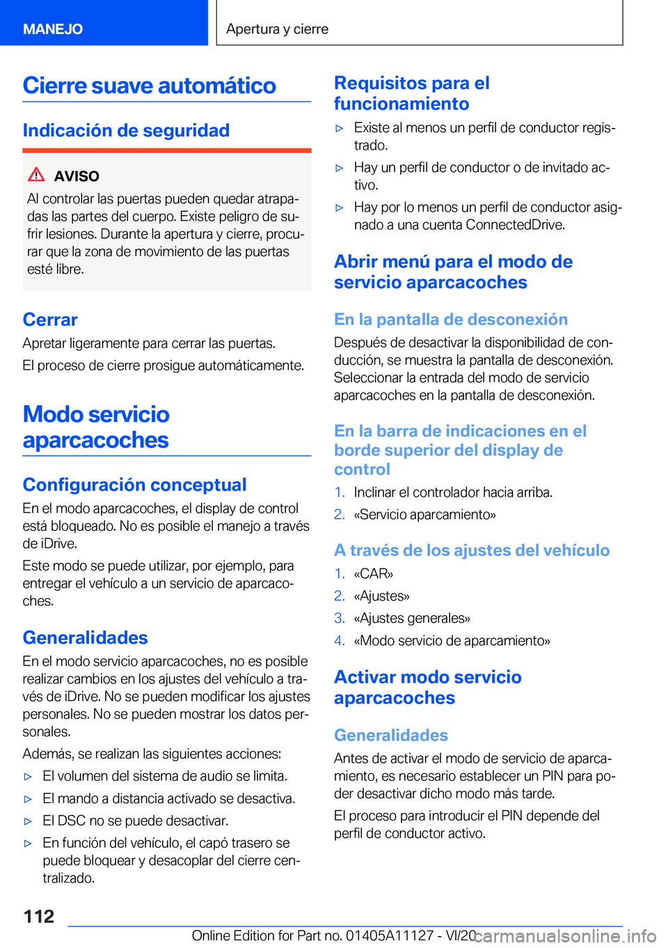 BMW 8 SERIES COUPE 2021  Manuales de Empleo (in Spanish) �C�i�e�r�r�e��s�u�a�v�e��a�u�t�o�m�