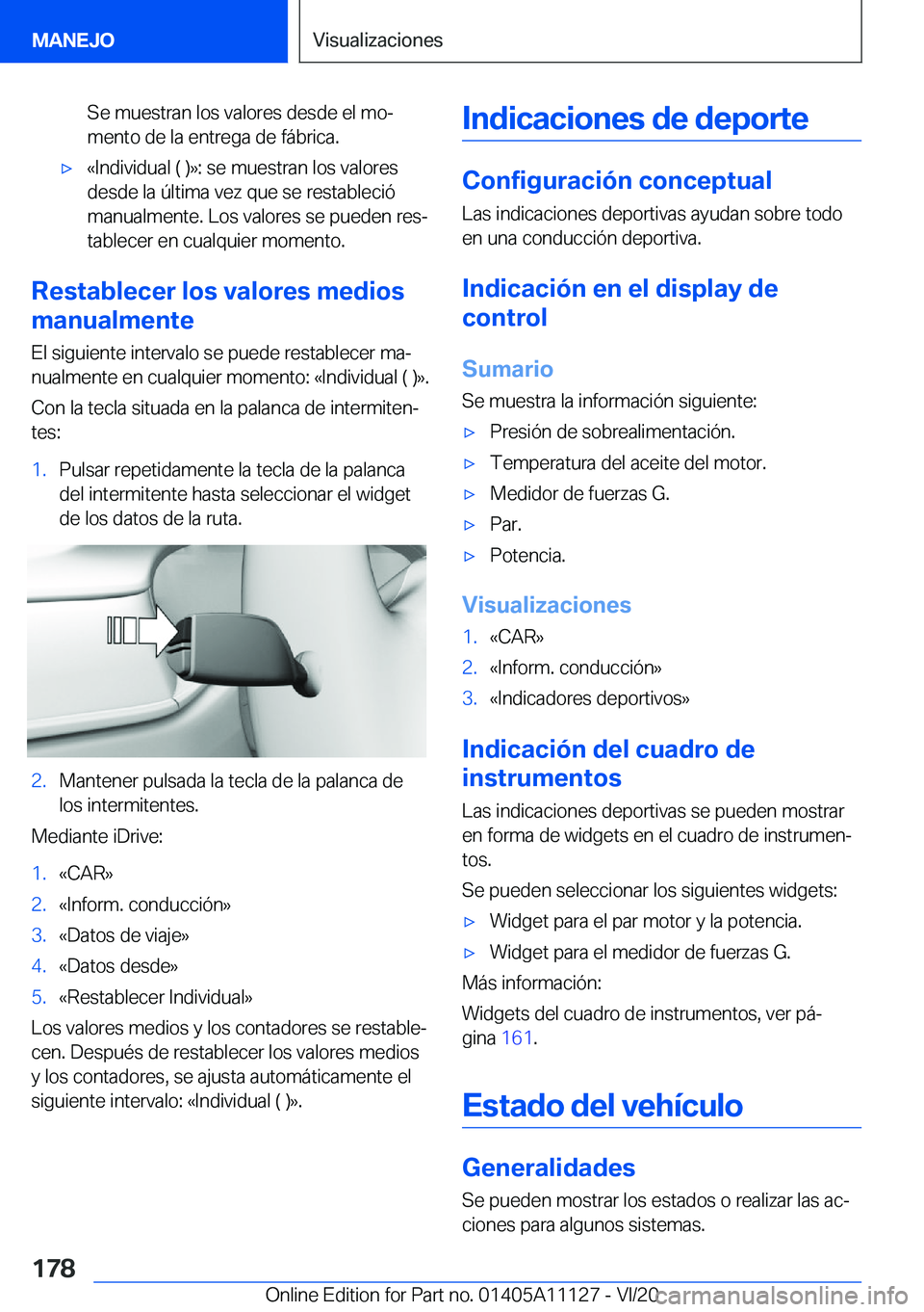 BMW 8 SERIES COUPE 2021  Manuales de Empleo (in Spanish) �S�e��m�u�e�s�t�r�a�n��l�o�s��v�a�l�o�r�e�s��d�e�s�d�e��e�l��m�oª
�m�e�n�t�o��d�e��l�a��e�n�t�r�e�g�a��d�e��f�