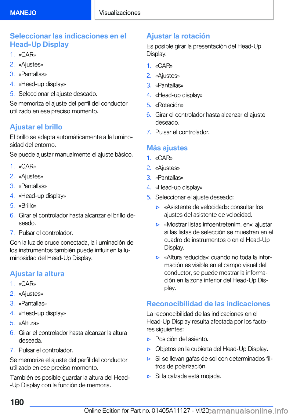 BMW 8 SERIES COUPE 2021  Manuales de Empleo (in Spanish) �S�e�l�e�c�c�i�o�n�a�r��l�a�s��i�n�d�i�c�a�c�i�o�n�e�s��e�n��e�l
�H�e�a�d�-�U�p��D�i�s�p�l�a�y�1�.�«�C�A�R�{�2�.�«�A�j�u�s�t�e�s�{�3�.�«�P�a�n�t�a�l�l�a�s�{�4�.�«�H�e�a�d�-�u�p��d�i�s�p�l�a�