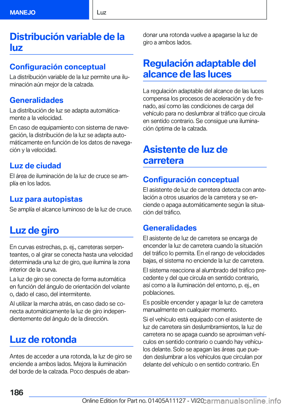 BMW 8 SERIES COUPE 2021  Manuales de Empleo (in Spanish) �D�i�s�t�r�i�b�u�c�i�
