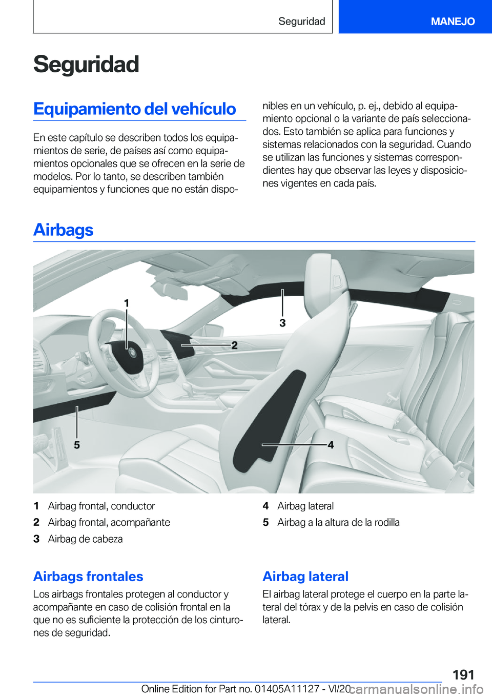 BMW 8 SERIES COUPE 2021  Manuales de Empleo (in Spanish) �S�e�g�u�r�i�d�a�d�E�q�u�i�p�a�m�i�e�n�t�o��d�e�l��v�e�h�
