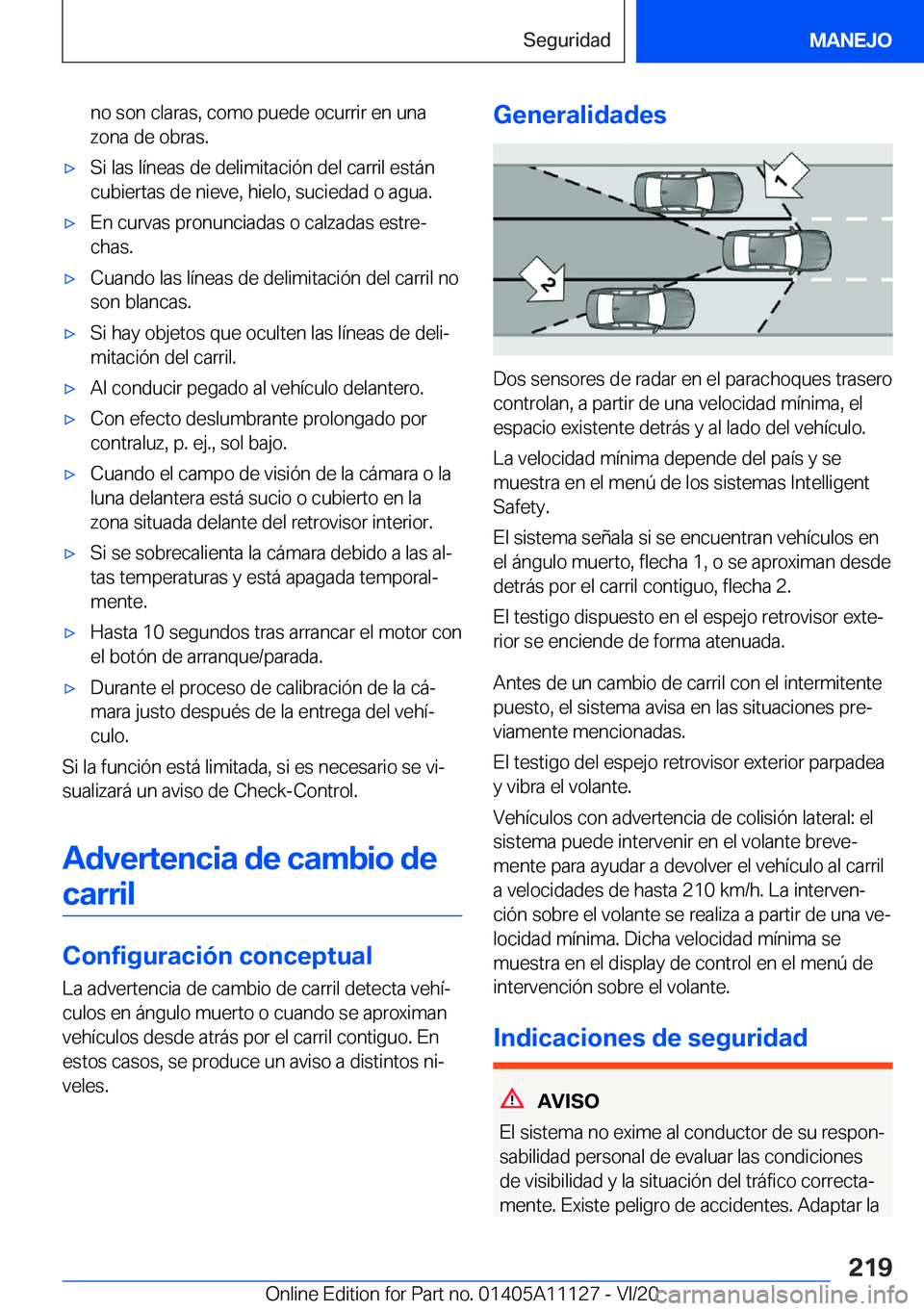 BMW 8 SERIES COUPE 2021  Manuales de Empleo (in Spanish) �n�o��s�o�n��c�l�a�r�a�s�,��c�o�m�o��p�u�e�d�e��o�c�u�r�r�i�r��e�n��u�n�a
�z�o�n�a��d�e��o�b�r�a�s�.'x�S�i��l�a�s��l�