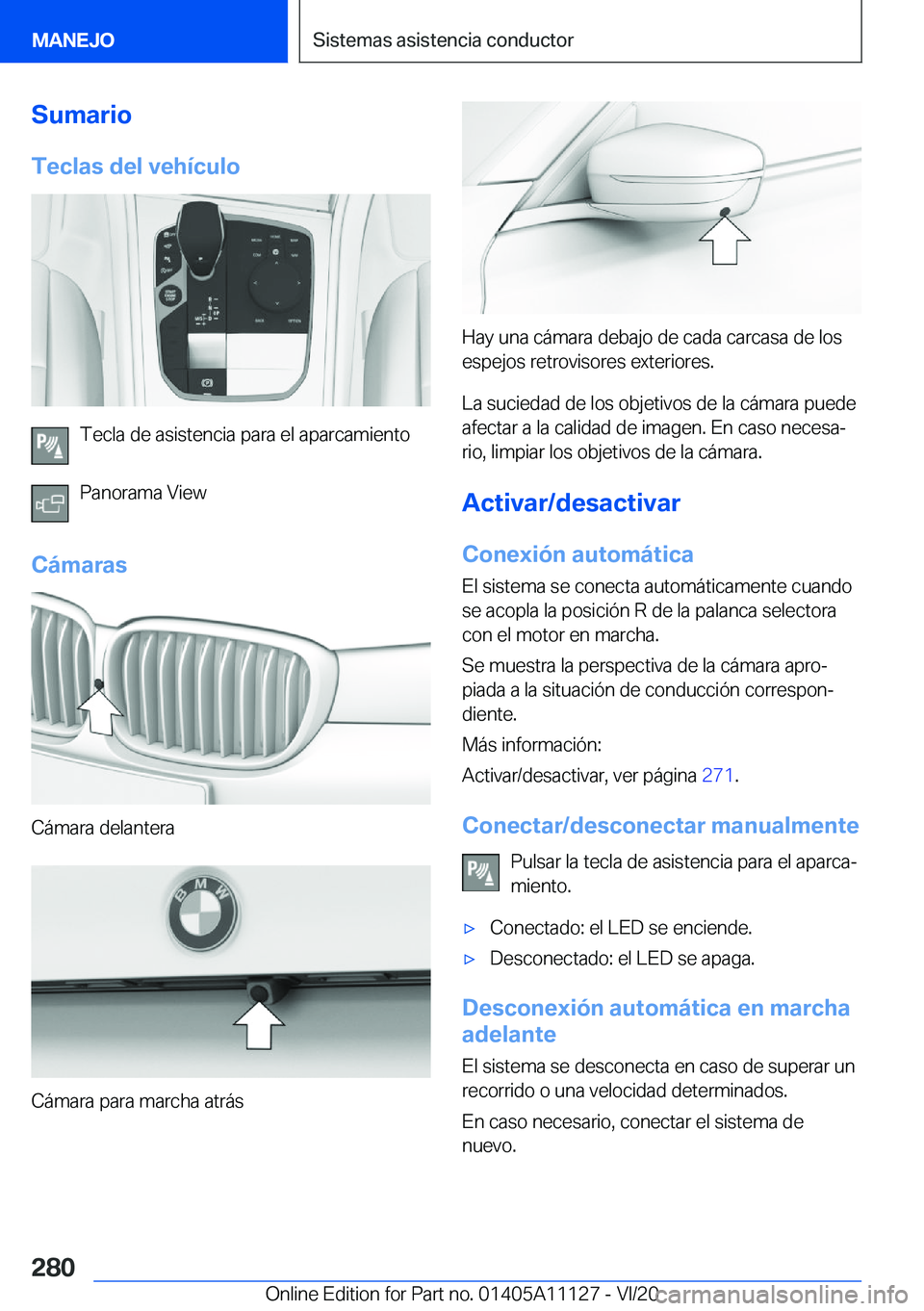 BMW 8 SERIES COUPE 2021  Manuales de Empleo (in Spanish) �S�u�m�a�r�i�o�T�e�c�l�a�s��d�e�l��v�e�h�