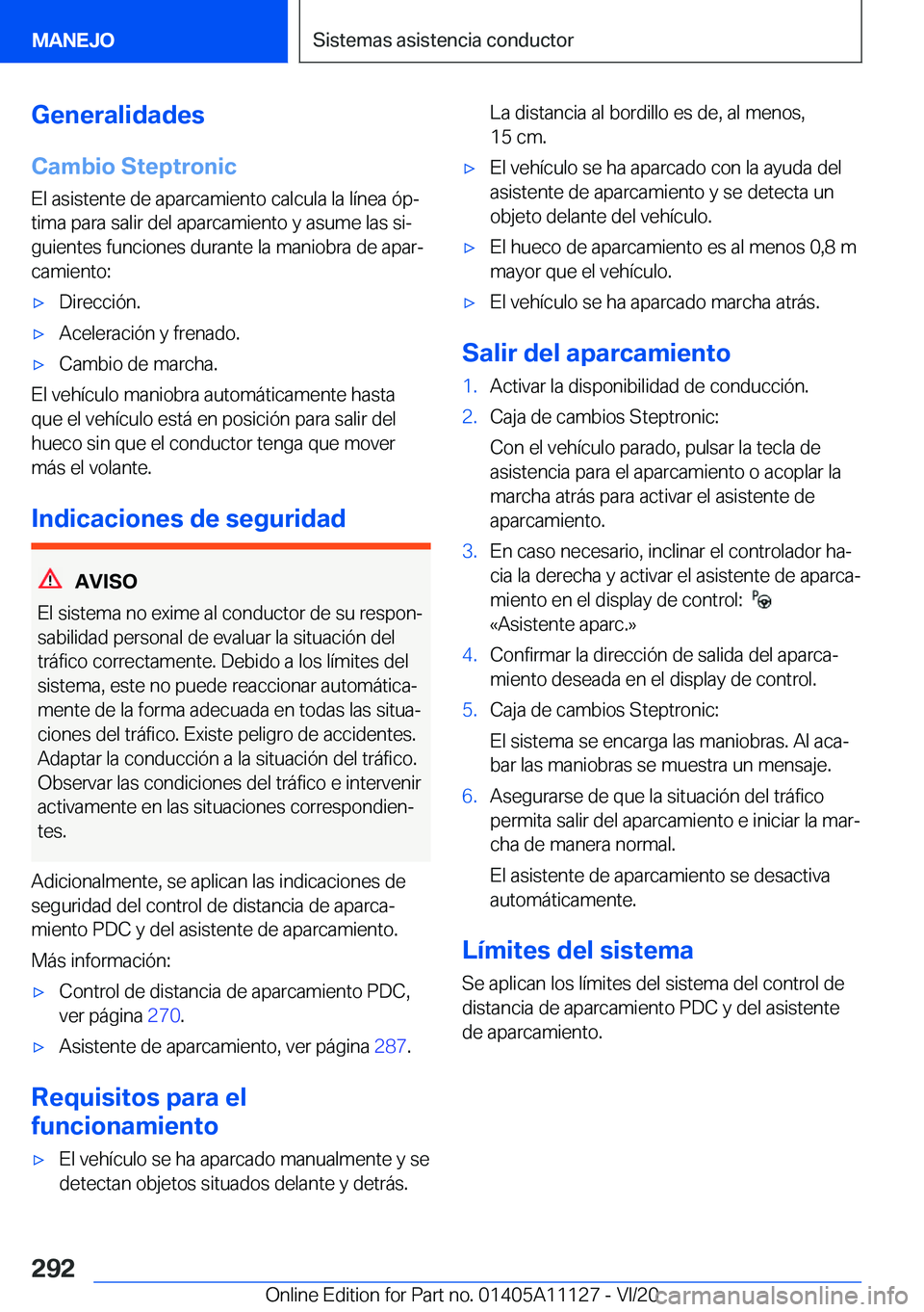 BMW 8 SERIES COUPE 2021  Manuales de Empleo (in Spanish) �G�e�n�e�r�a�l�i�d�a�d�e�s�C�a�m�b�i�o��S�t�e�p�t�r�o�n�i�c�E�l��a�s�i�s�t�e�n�t�e��d�e��a�p�a�r�c�a�m�i�e�n�t�o��c�a�l�c�u�l�a��l�a��l�