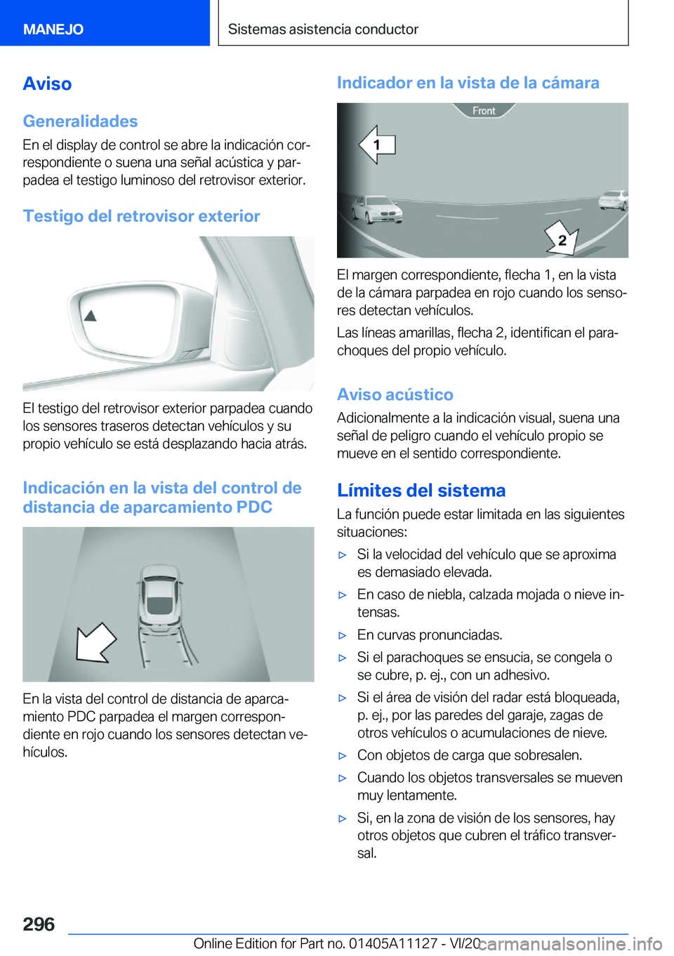 BMW 8 SERIES COUPE 2021  Manuales de Empleo (in Spanish) �A�v�i�s�o�G�e�n�e�r�a�l�i�d�a�d�e�s
�E�n��e�l��d�i�s�p�l�a�y��d�e��c�o�n�t�r�o�l��s�e��a�b�r�e��l�a��i�n�d�i�c�a�c�i�