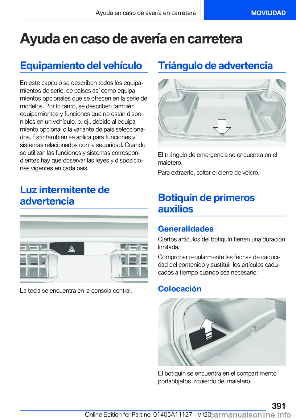 BMW 8 SERIES COUPE 2021  Manuales de Empleo (in Spanish) �A�y�u�d�a��e�n��c�a�s�o��d�e��a�v�e�r�