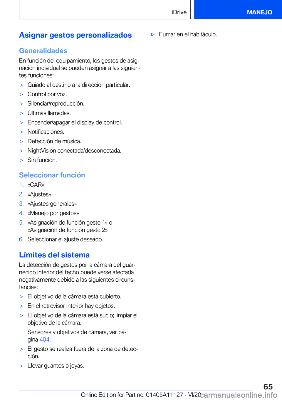 BMW 8 SERIES COUPE 2021  Manuales de Empleo (in Spanish) �A�s�i�g�n�a�r��g�e�s�t�o�s��p�e�r�s�o�n�a�l�i�z�a�d�o�s�G�e�n�e�r�a�l�i�d�a�d�e�s
�E�n��f�u�n�c�i�
