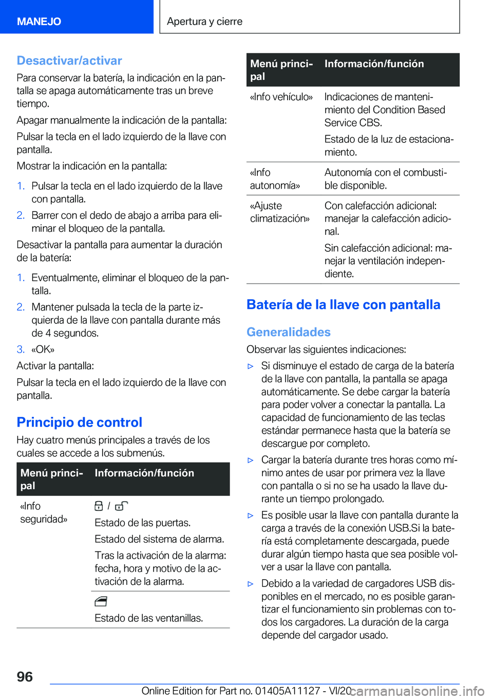 BMW 8 SERIES COUPE 2021  Manuales de Empleo (in Spanish) �D�e�s�a�c�t�i�v�a�r�/�a�c�t�i�v�a�r�P�a�r�a��c�o�n�s�e�r�v�a�r��l�a��b�a�t�e�r�