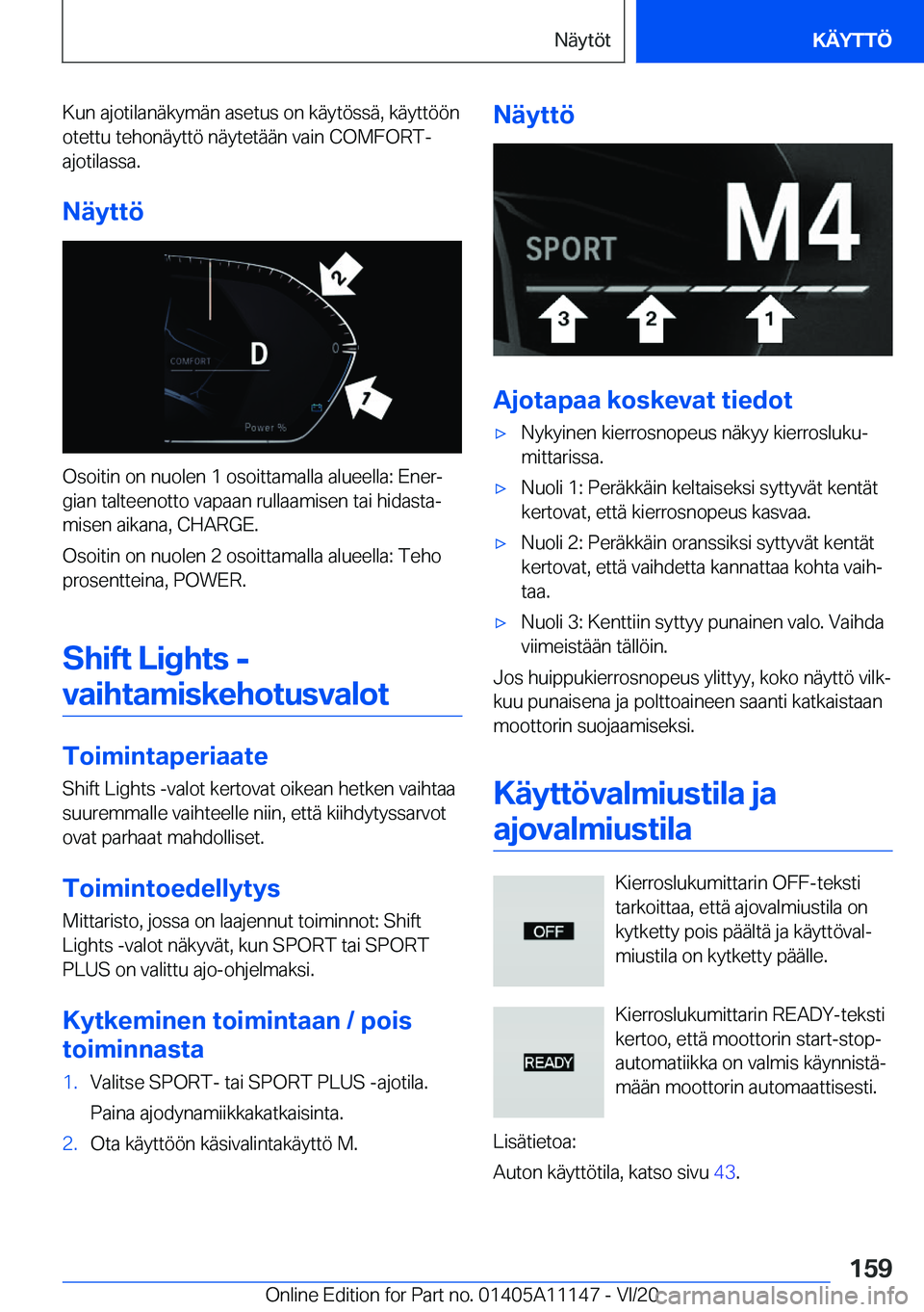 BMW 8 SERIES COUPE 2021  Omistajan Käsikirja (in Finnish) �K�u�n��a�j�o�t�i�l�a�n�