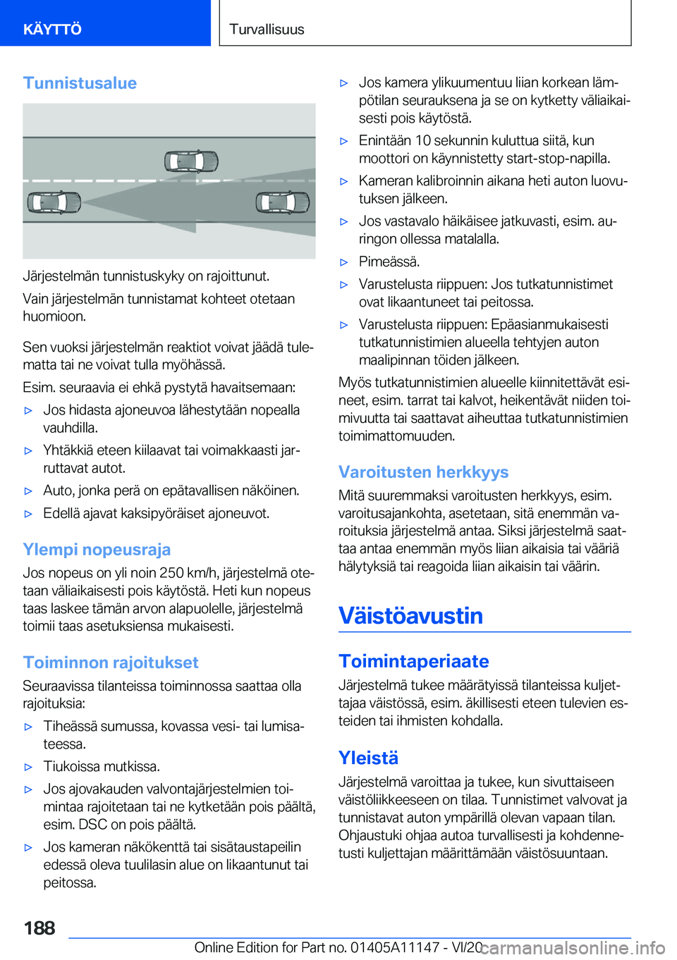 BMW 8 SERIES COUPE 2021  Omistajan Käsikirja (in Finnish) �T�u�n�n�i�s�t�u�s�a�l�u�e
�J�