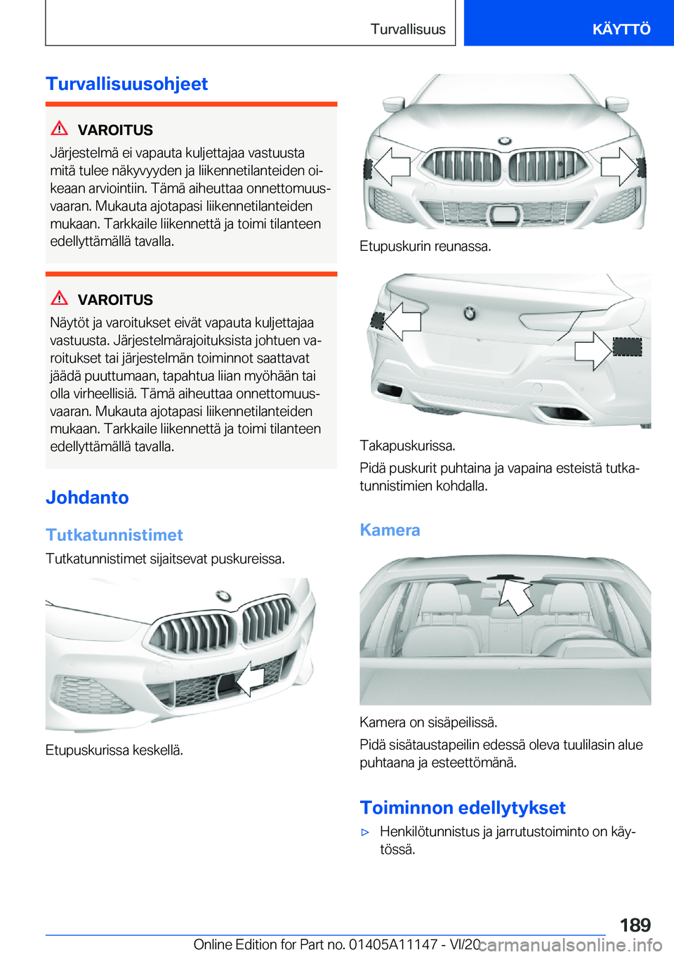 BMW 8 SERIES COUPE 2021  Omistajan Käsikirja (in Finnish) �T�u�r�v�a�l�l�i�s�u�u�s�o�h�j�e�e�t
�V�A�R�O�I�T�U�S
�J�
