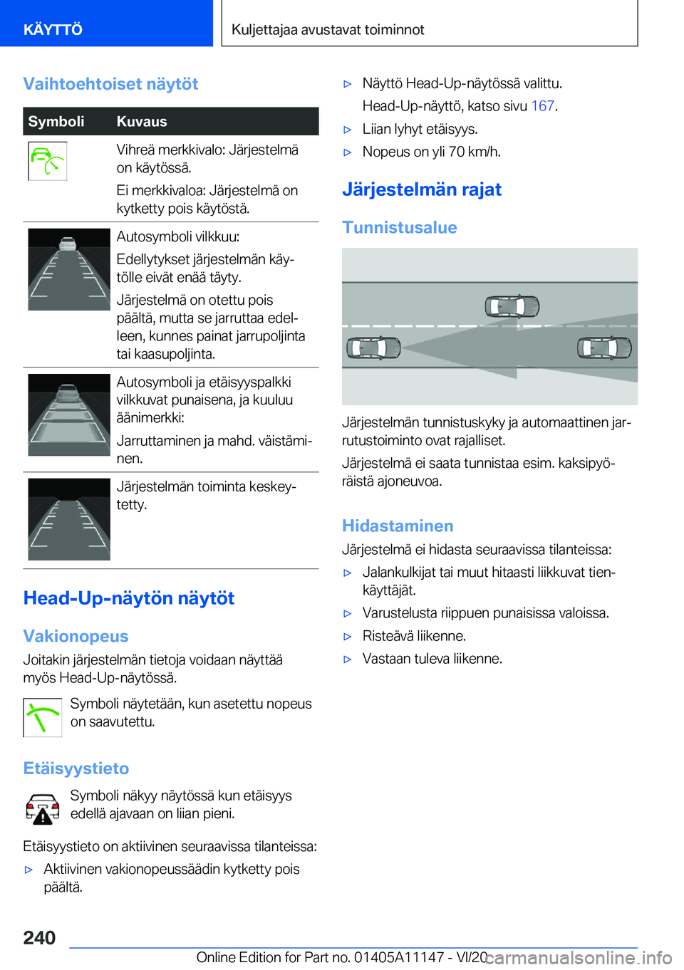 BMW 8 SERIES COUPE 2021  Omistajan Käsikirja (in Finnish) �V�a�i�h�t�o�e�h�t�o�i�s�e�t��n�
