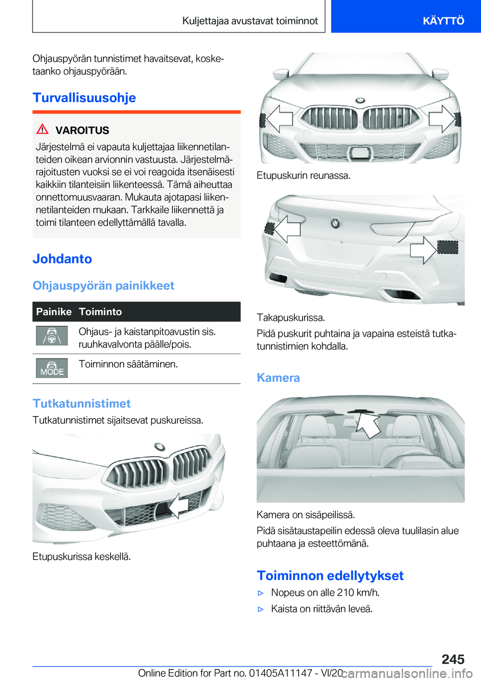 BMW 8 SERIES COUPE 2021  Omistajan Käsikirja (in Finnish) �O�h�j�a�u�s�p�y�