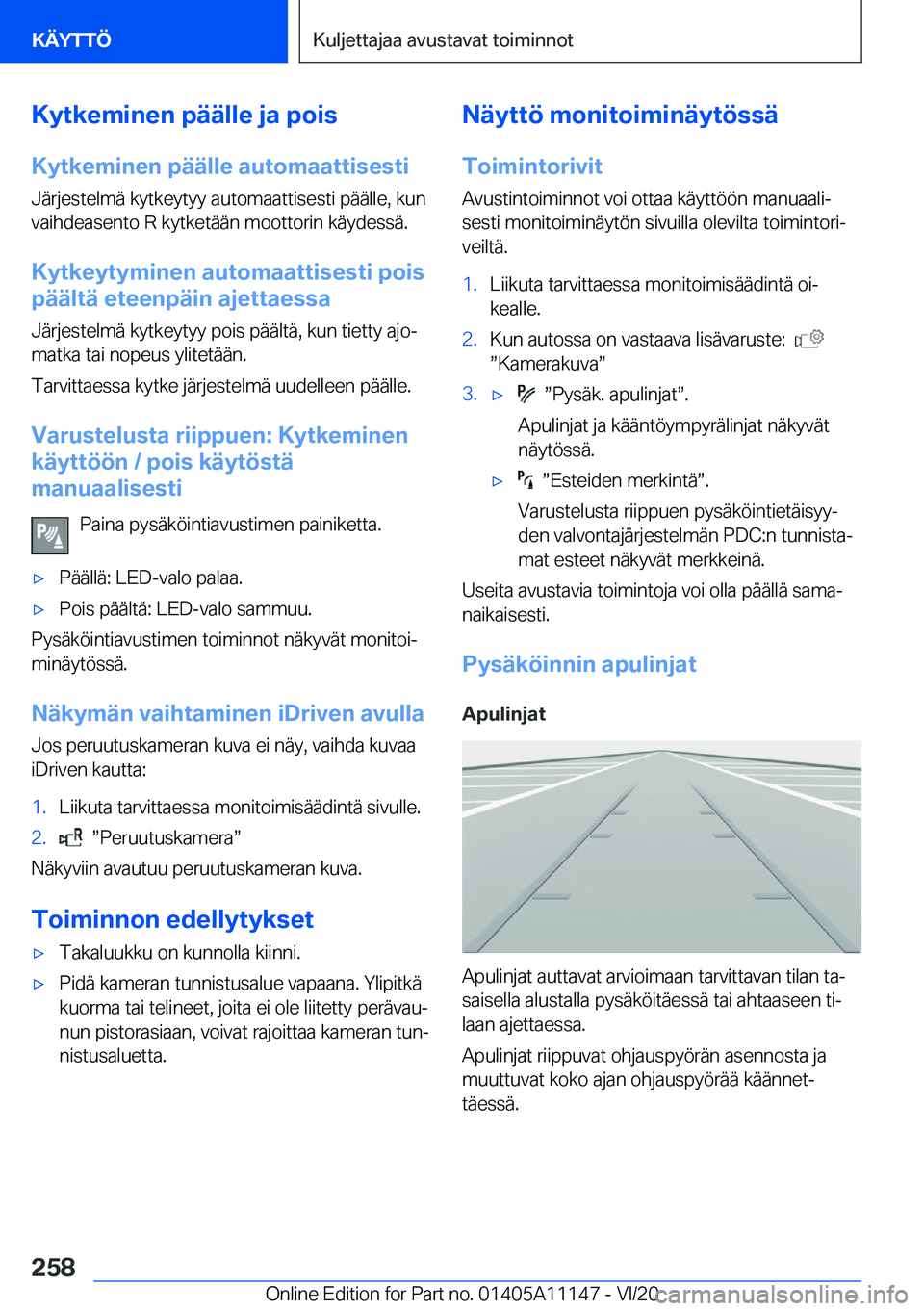 BMW 8 SERIES COUPE 2021  Omistajan Käsikirja (in Finnish) �K�y�t�k�e�m�i�n�e�n��p�