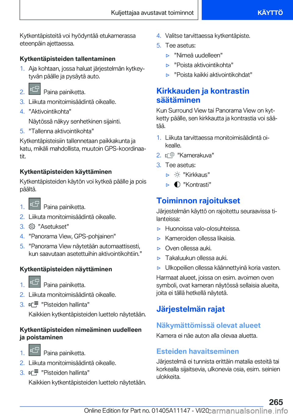 BMW 8 SERIES COUPE 2021  Omistajan Käsikirja (in Finnish) �K�y�t�k�e�n�t�