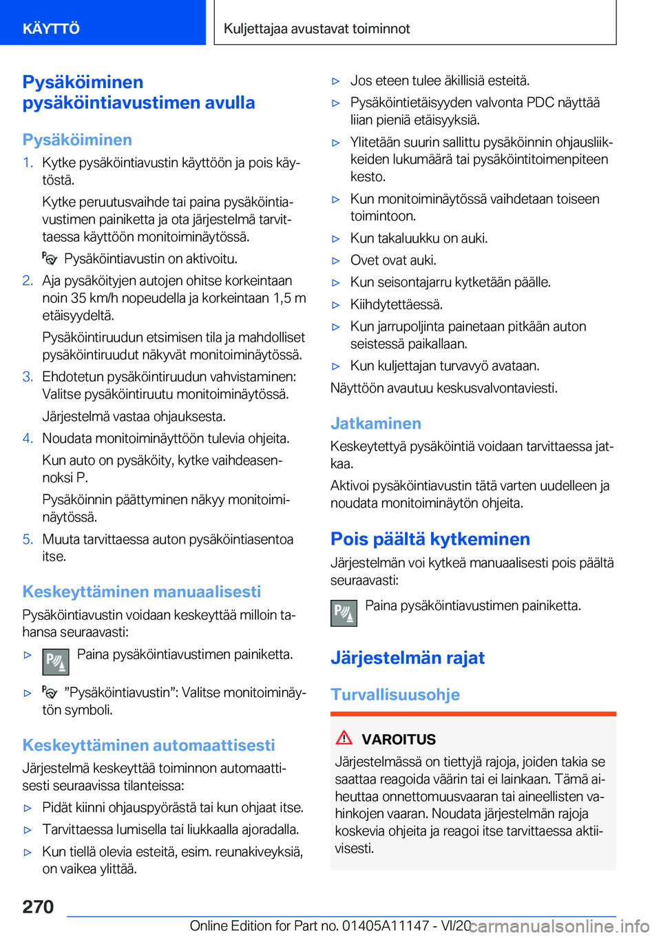BMW 8 SERIES COUPE 2021  Omistajan Käsikirja (in Finnish) �P�y�s�