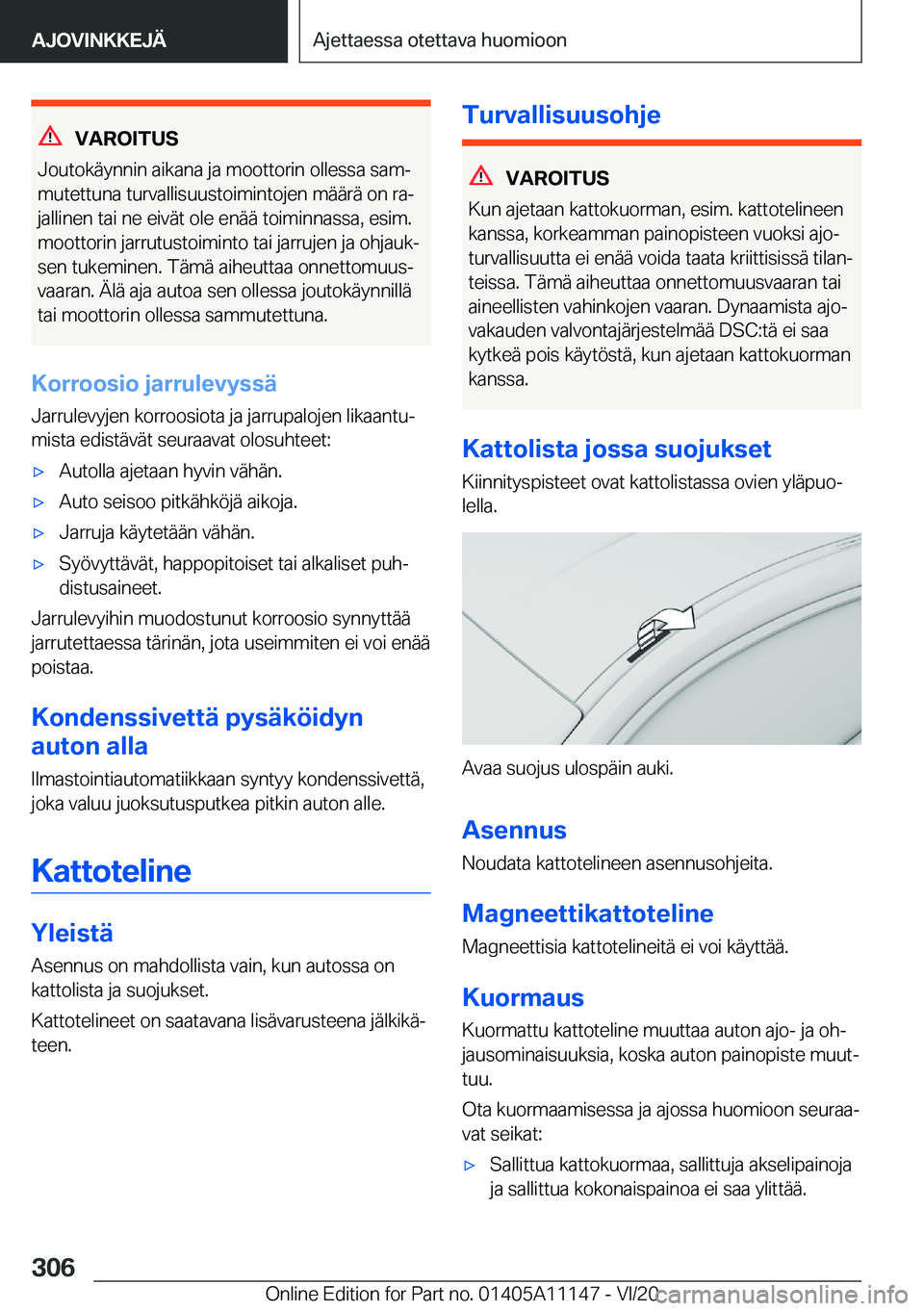 BMW 8 SERIES COUPE 2021  Omistajan Käsikirja (in Finnish) �V�A�R�O�I�T�U�S
�J�o�u�t�o�k�