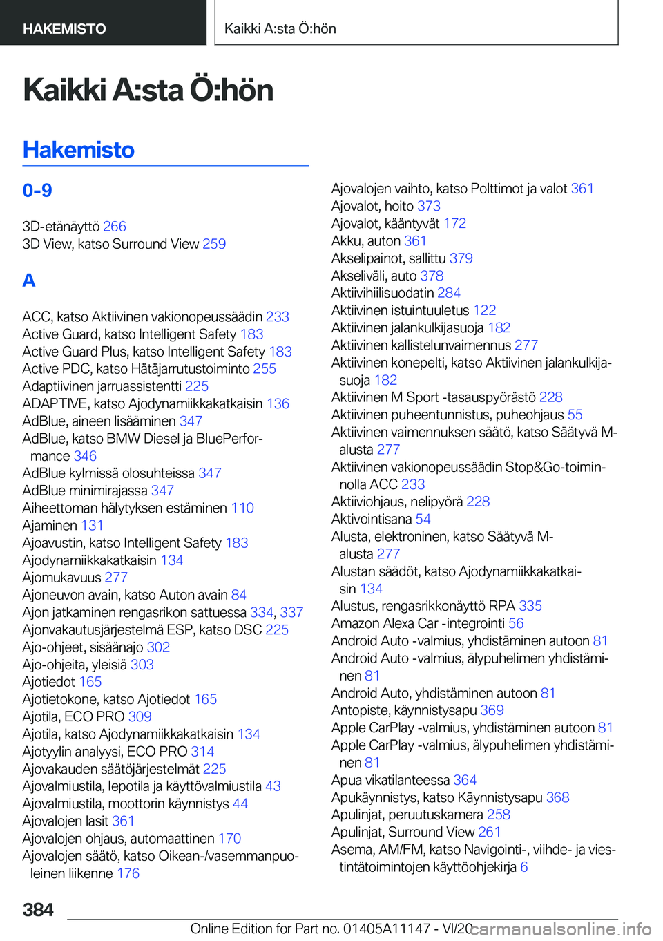 BMW 8 SERIES COUPE 2021  Omistajan Käsikirja (in Finnish) �K�a�i�k�k�i��A�:�s�t�a��