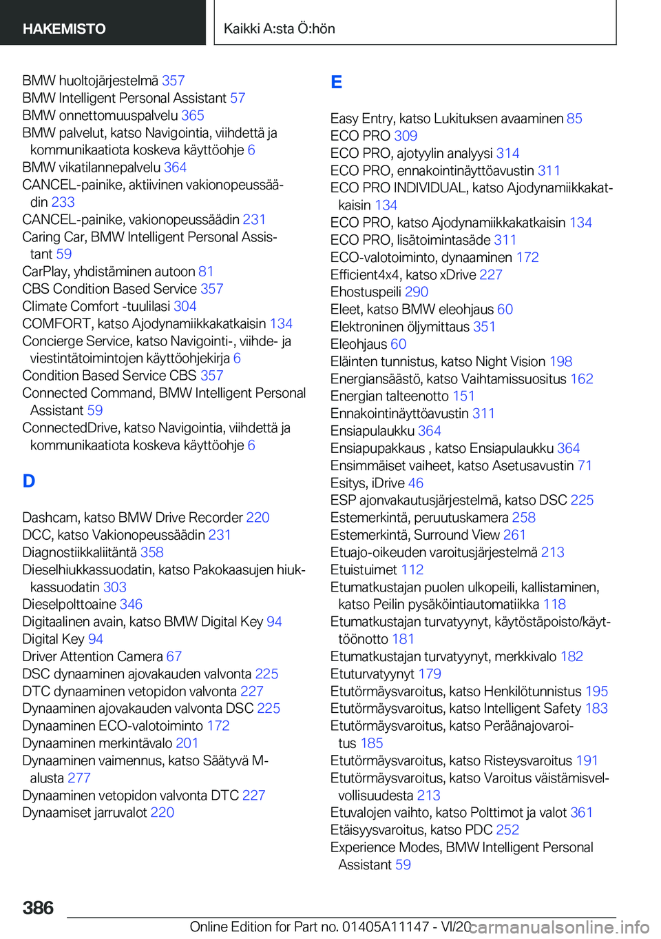 BMW 8 SERIES COUPE 2021  Omistajan Käsikirja (in Finnish) �B�M�W��h�u�o�l�t�o�j�