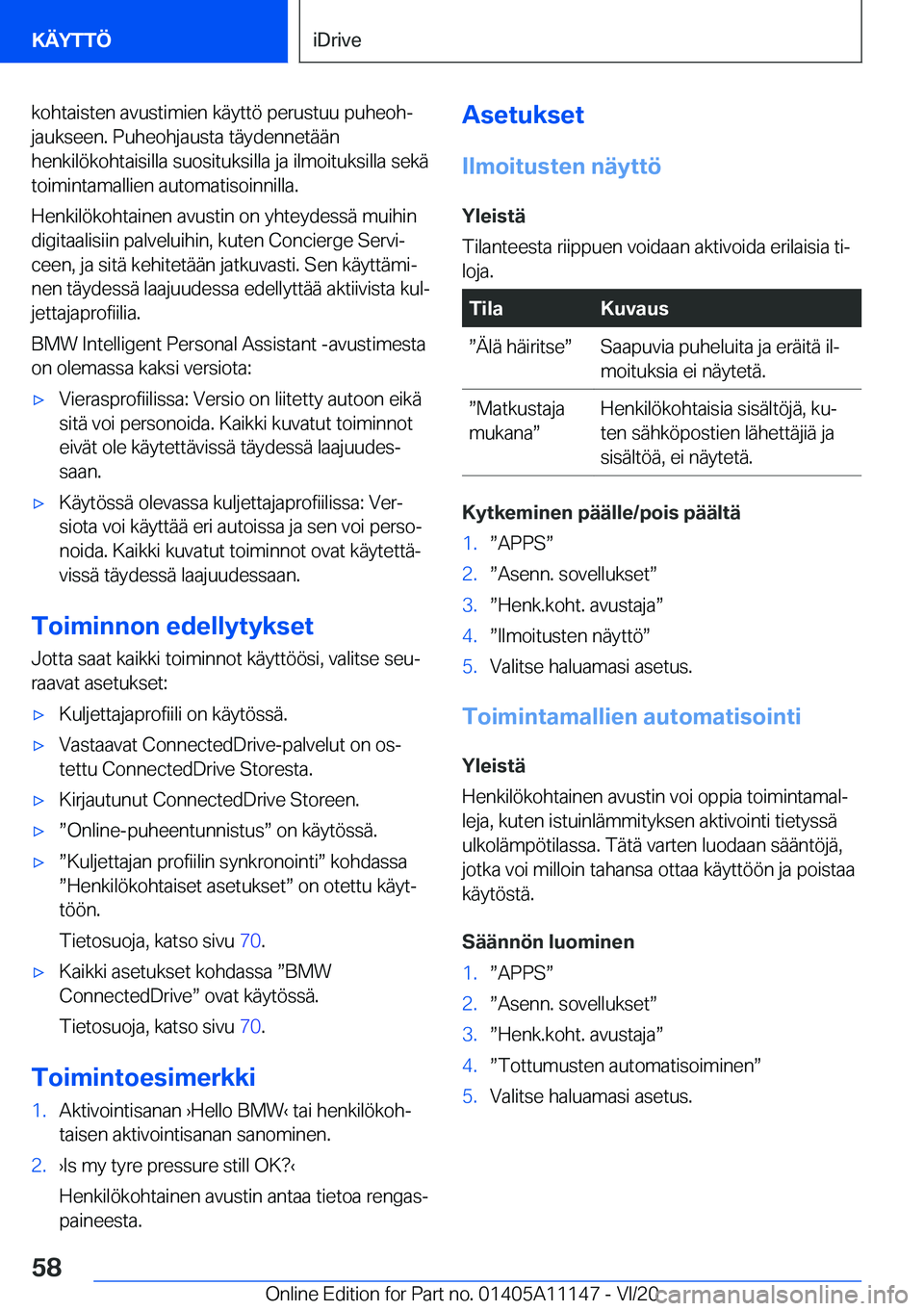 BMW 8 SERIES COUPE 2021  Omistajan Käsikirja (in Finnish) �k�o�h�t�a�i�s�t�e�n��a�v�u�s�t�i�m�i�e�n��k�