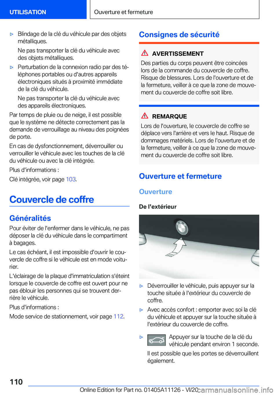 BMW 8 SERIES COUPE 2021  Notices Demploi (in French) 'x�B�l�i�n�d�a�g�e��d�e��l�a��c�l�é��d�u��v�é�h�i�c�u�l�e��p�a�r��d�e�s��o�b�j�e�t�s
�m�é�t�a�l�l�i�q�u�e�s�.
�N�e��p�a�s��t�r�a�n�s�p�o�r�t�e�r��l�a��c�l�é��d�u��v�é�h�i�c�u�l�