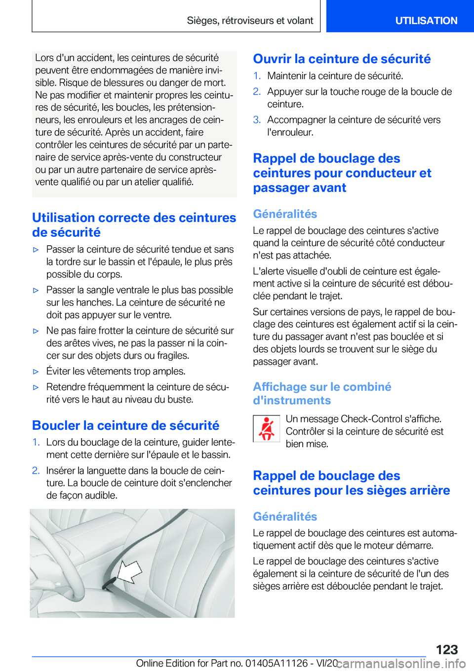 BMW 8 SERIES COUPE 2021  Notices Demploi (in French) �L�o�r�s��d�'�u�n��a�c�c�i�d�e�n�t�,��l�e�s��c�e�i�n�t�u�r�e�s��d�e��s�é�c�u�r�i�t�é
�p�e�u�v�e�n�t��ê�t�r�e��e�n�d�o�m�m�a�g�é�e�s��d�e��m�a�n�i�è�r�e��i�n�v�ij
�s�i�b�l�e�.��R�