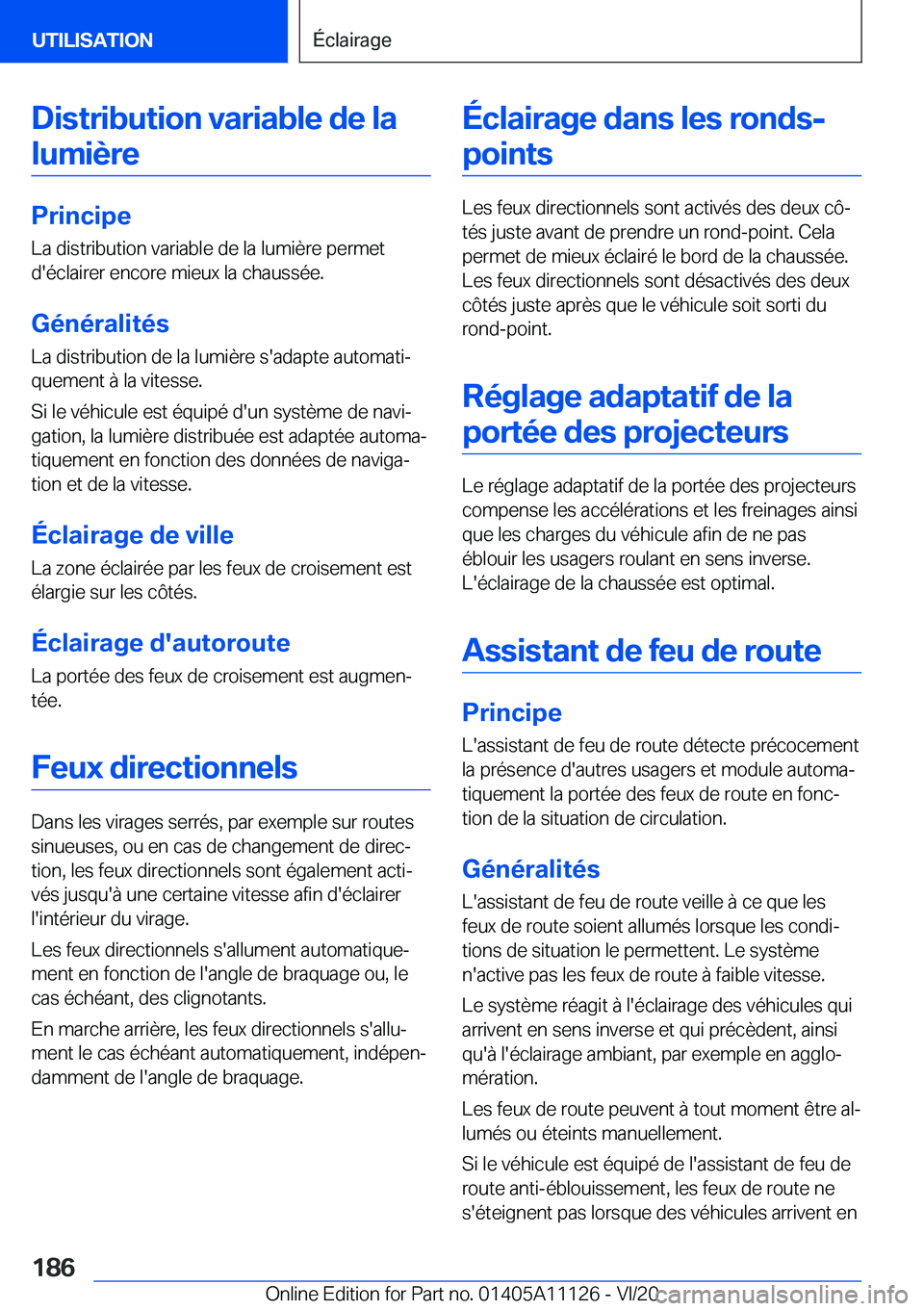 BMW 8 SERIES COUPE 2021  Notices Demploi (in French) �D�i�s�t�r�i�b�u�t�i�o�n��v�a�r�i�a�b�l�e��d�e��l�a�l�u�m�i�è�r�e
�P�r�i�n�c�i�p�e �L�a��d�i�s�t�r�i�b�u�t�i�o�n��v�a�r�i�a�b�l�e��d�e��l�a��l�u�m�i�è�r�e��p�e�r�m�e�t�d�'�é�c�l�a�i�r�