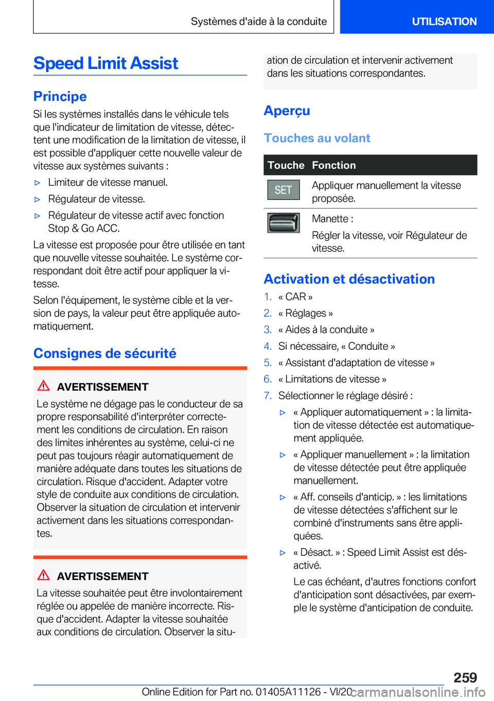 BMW 8 SERIES COUPE 2021  Notices Demploi (in French) �S�p�e�e�d��L�i�m�i�t��A�s�s�i�s�t
�P�r�i�n�c�i�p�e�S�i��l�e�s��s�y�s�t�è�m�e�s��i�n�s�t�a�l�l�é�s��d�a�n�s��l�e��v�é�h�i�c�u�l�e��t�e�l�s�q�u�e��l�'�i�n�d�i�c�a�t�e�u�r��d�e��l�i�m