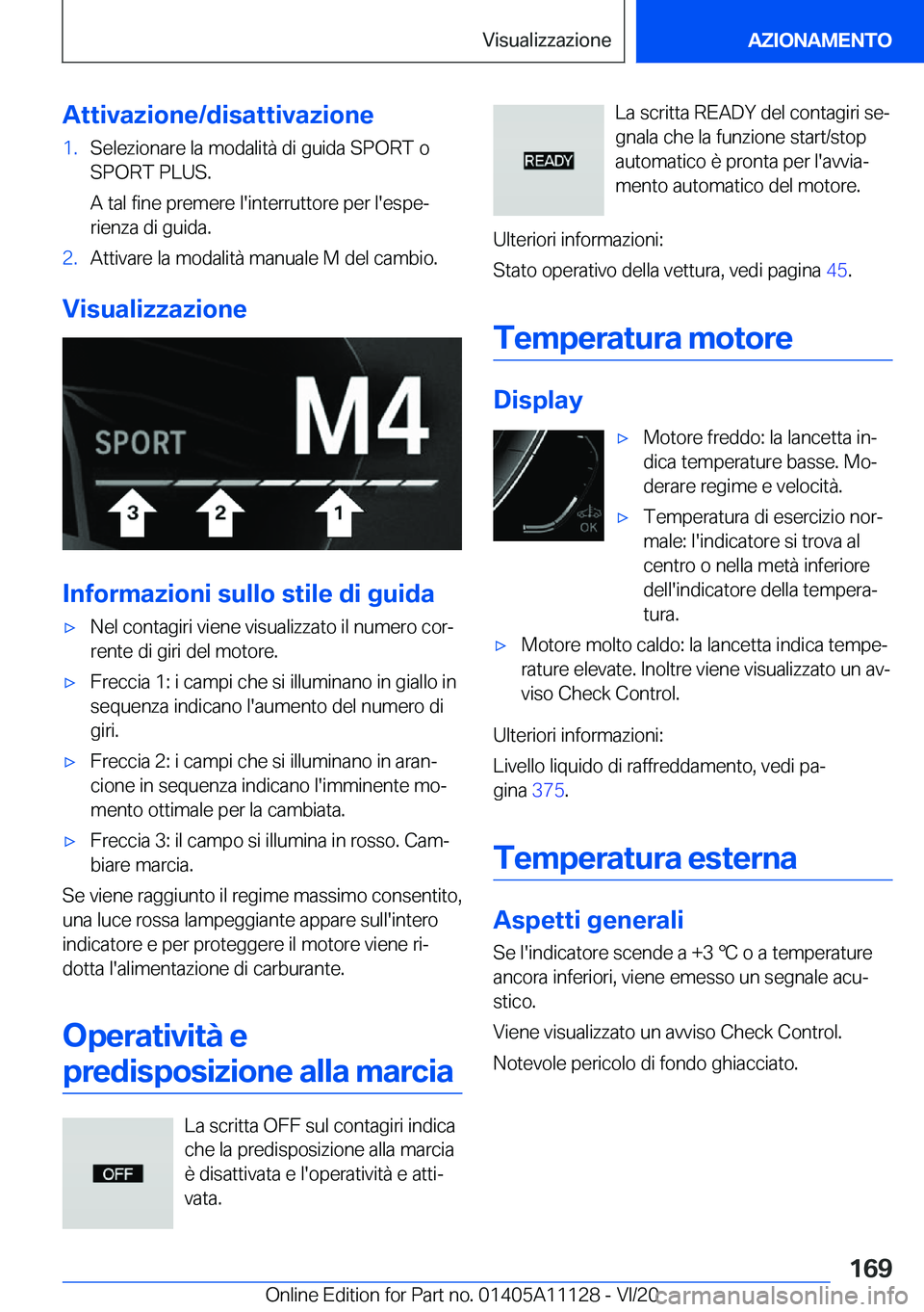 BMW 8 SERIES COUPE 2021  Libretti Di Uso E manutenzione (in Italian) �A�t�t�i�v�a�z�i�o�n�e�/�d�i�s�a�t�t�i�v�a�z�i�o�n�e�1�.�S�e�l�e�z�i�o�n�a�r�e��l�a��m�o�d�a�l�i�t�
