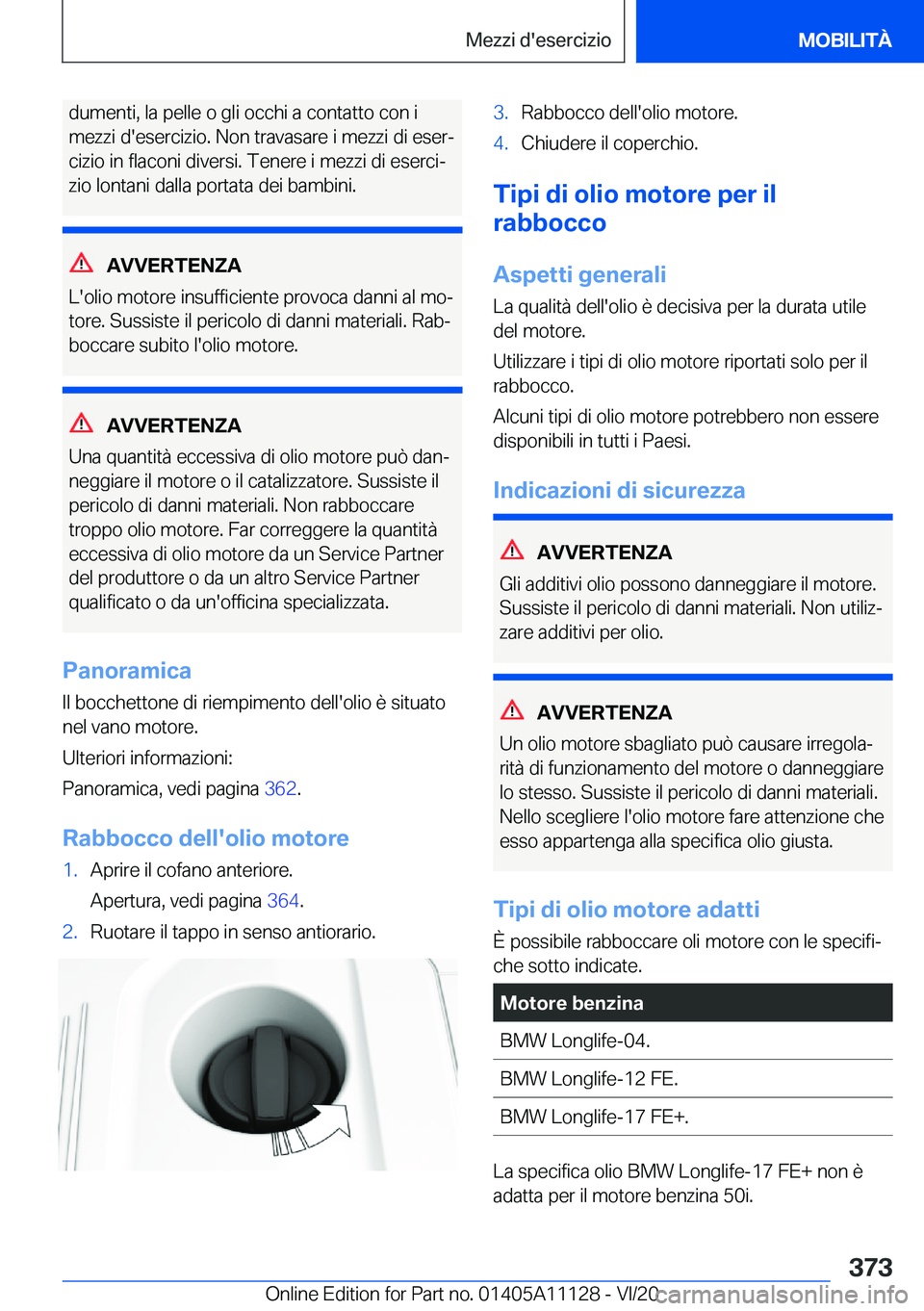BMW 8 SERIES COUPE 2021  Libretti Di Uso E manutenzione (in Italian) �d�u�m�e�n�t�i�,��l�a��p�e�l�l�e��o��g�l�i��o�c�c�h�i��a��c�o�n�t�a�t�t�o��c�o�n��i
�m�e�z�z�i��d�'�e�s�e�r�c�i�z�i�o�.��N�o�n��t�r�a�v�a�s�a�r�e��i��m�e�z�z�i��d�i��e�s�e�rª
�c�