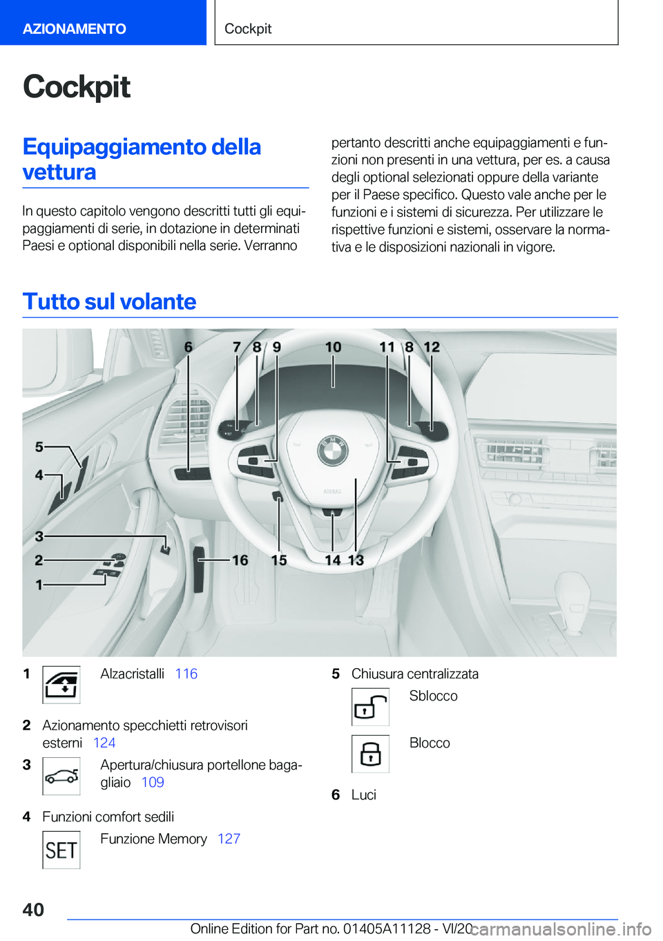 BMW 8 SERIES COUPE 2021  Libretti Di Uso E manutenzione (in Italian) �C�o�c�k�p�i�t�E�q�u�i�p�a�g�g�i�a�m�e�n�t�o��d�e�l�l�a�v�e�t�t�u�r�a
�I�n��q�u�e�s�t�o��c�a�p�i�t�o�l�o��v�e�n�g�o�n�o��d�e�s�c�r�i�t�t�i��t�u�t�t�i��g�l�i��e�q�u�iª
�p�a�g�g�i�a�m�e�n�t�i�
