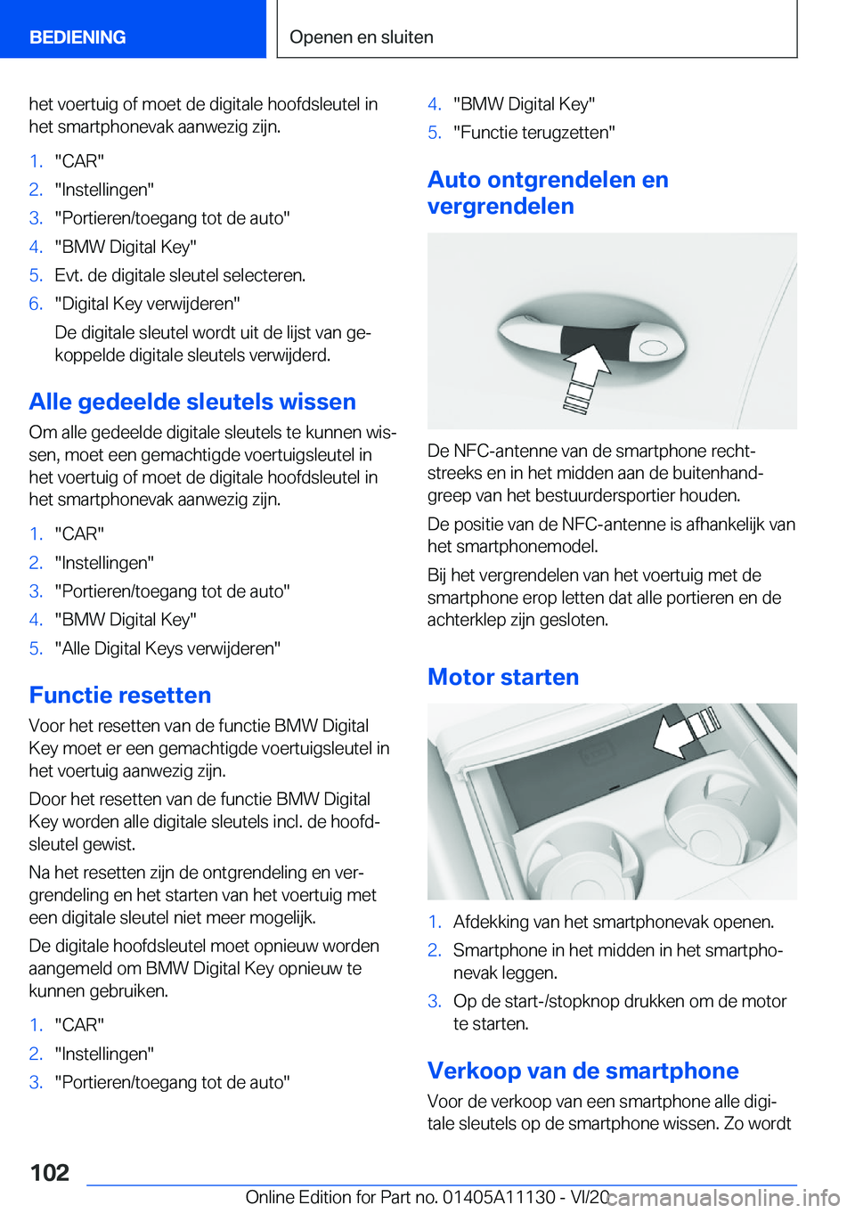BMW 8 SERIES COUPE 2021  Instructieboekjes (in Dutch) �h�e�t��v�o�e�r�t�u�i�g��o�f��m�o�e�t��d�e��d�i�g�i�t�a�l�e��h�o�o�f�d�s�l�e�u�t�e�l��i�n�h�e�t��s�m�a�r�t�p�h�o�n�e�v�a�k��a�a�n�w�e�z�i�g��z�i�j�n�.�1�.��C�A�R��2�.��I�n�s�t�e�l�l�i�n�g