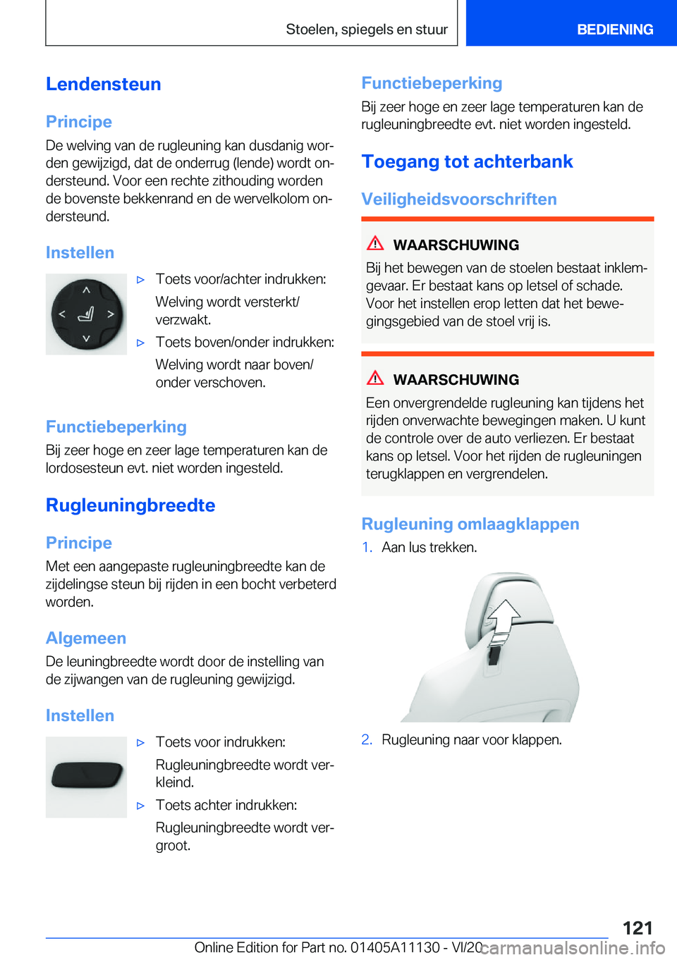 BMW 8 SERIES COUPE 2021  Instructieboekjes (in Dutch) �L�e�n�d�e�n�s�t�e�u�n
�P�r�i�n�c�i�p�e �D�e��w�e�l�v�i�n�g��v�a�n��d�e��r�u�g�l�e�u�n�i�n�g��k�a�n��d�u�s�d�a�n�i�g��w�o�rj�d�e�n��g�e�w�i�j�z�i�g�d�,��d�a�t��d�e��o�n�d�e�r�r�u�g��(�l�e