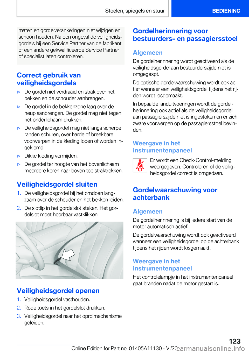 BMW 8 SERIES COUPE 2021  Instructieboekjes (in Dutch) �m�a�t�e�n��e�n��g�o�r�d�e�l�v�e�r�a�n�k�e�r�i�n�g�e�n��n�i�e�t��w�i�j�z�i�g�e�n��e�n
�s�c�h�o�o�n��h�o�u�d�e�n�.��N�a��e�e�n��o�n�g�e�v�a�l��d�e��v�e�i�l�i�g�h�e�i�d�sj
�g�o�r�d�e�l�s��b