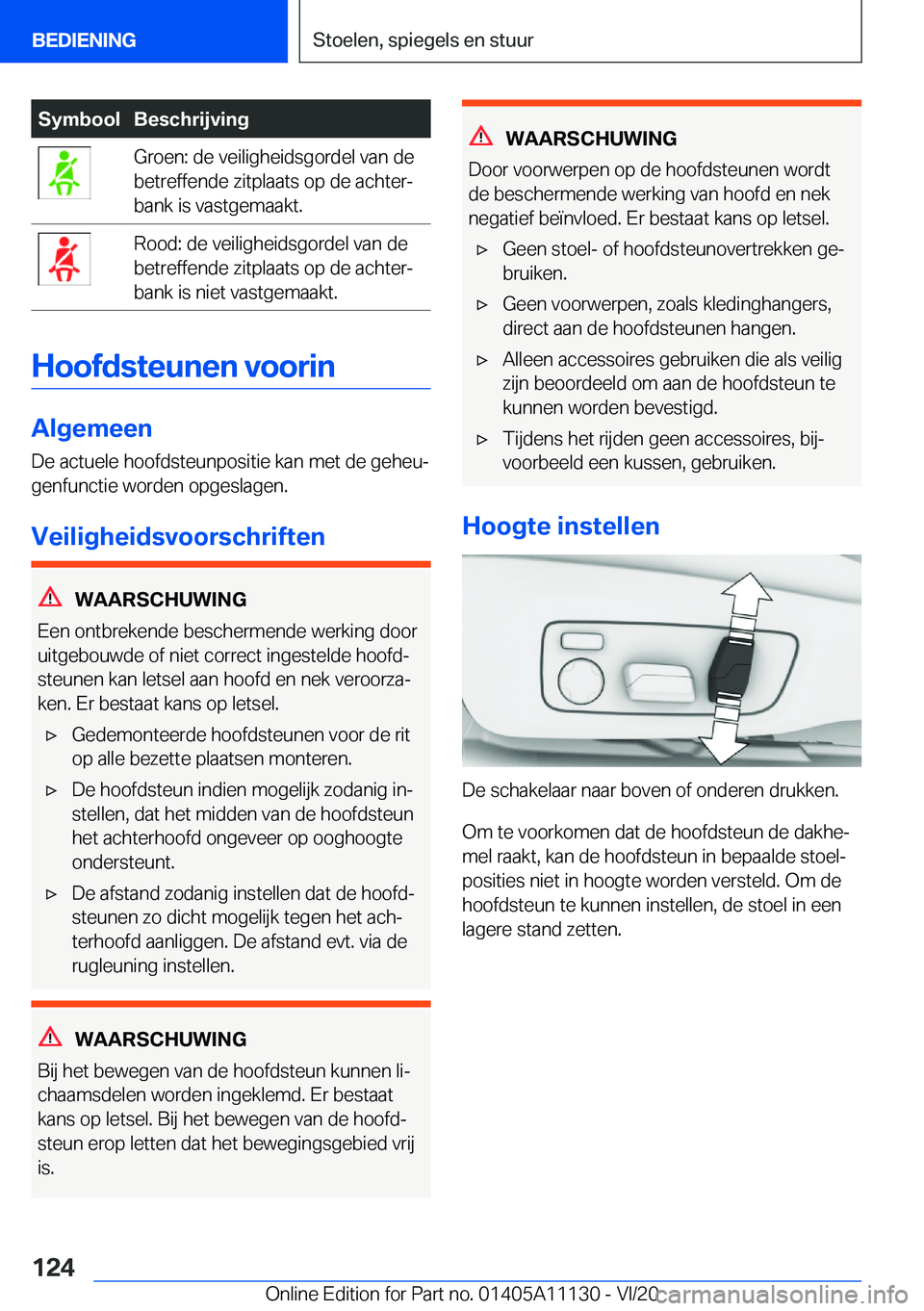 BMW 8 SERIES COUPE 2021  Instructieboekjes (in Dutch) �S�y�m�b�o�o�l�B�e�s�c�h�r�i�j�v�i�n�g�G�r�o�e�n�:��d�e��v�e�i�l�i�g�h�e�i�d�s�g�o�r�d�e�l��v�a�n��d�e
�b�e�t�r�e�f�f�e�n�d�e��z�i�t�p�l�a�a�t�s��o�p��d�e��a�c�h�t�e�rj
�b�a�n�k��i�s��v�a�s