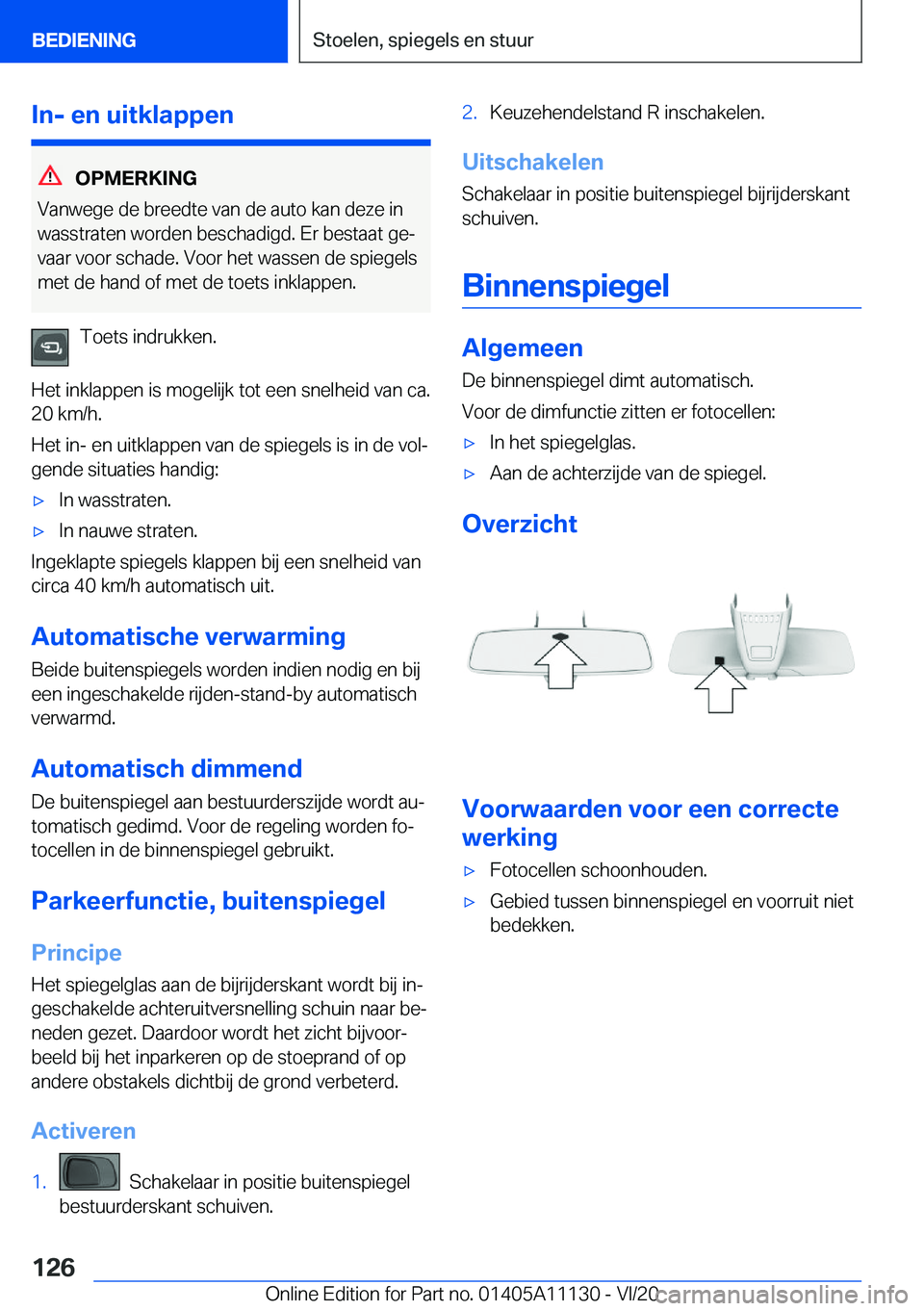 BMW 8 SERIES COUPE 2021  Instructieboekjes (in Dutch) �I�n�-��e�n��u�i�t�k�l�a�p�p�e�n
�O�P�M�E�R�K�I�N�G
�V�a�n�w�e�g�e��d�e��b�r�e�e�d�t�e��v�a�n��d�e��a�u�t�o��k�a�n��d�e�z�e��i�n
�w�a�s�s�t�r�a�t�e�n��w�o�r�d�e�n��b�e�s�c�h�a�d�i�g�d�.��