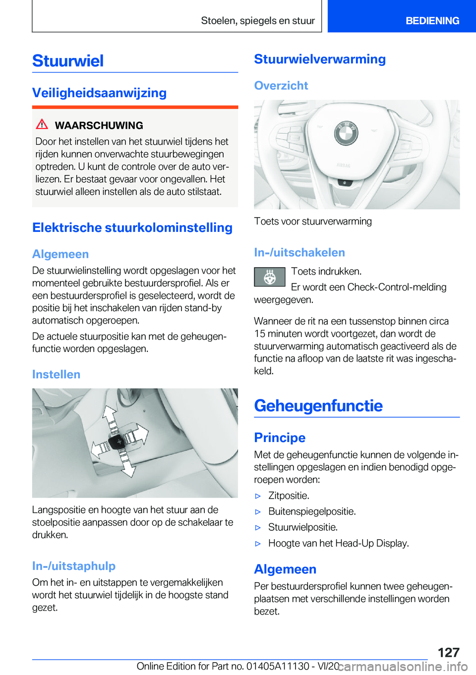 BMW 8 SERIES COUPE 2021  Instructieboekjes (in Dutch) �S�t�u�u�r�w�i�e�l
�V�e�i�l�i�g�h�e�i�d�s�a�a�n�w�i�j�z�i�n�g
�W�A�A�R�S�C�H�U�W�I�N�G
�D�o�o�r��h�e�t��i�n�s�t�e�l�l�e�n��v�a�n��h�e�t��s�t�u�u�r�w�i�e�l��t�i�j�d�e�n�s��h�e�t �r�i�j�d�e�n��k