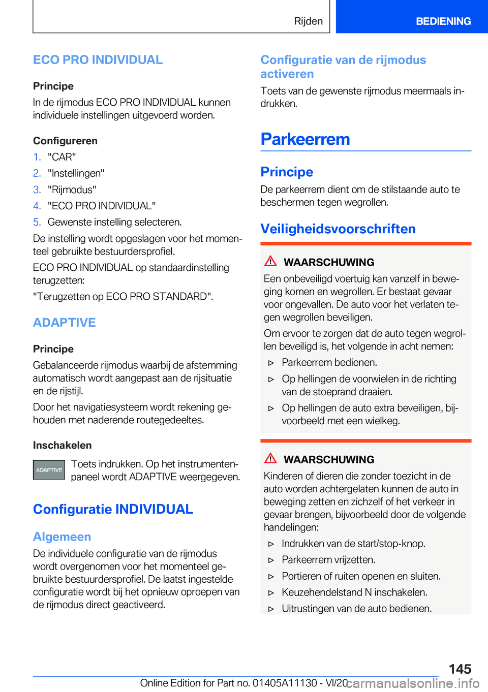 BMW 8 SERIES COUPE 2021  Instructieboekjes (in Dutch) �E�C�O��P�R�O��I�N�D�I�V�I�D�U�A�L
�P�r�i�n�c�i�p�e
�I�n��d�e��r�i�j�m�o�d�u�s��E�C�O��P�R�O��I�N�D�I�V�I�D�U�A�L��k�u�n�n�e�n
�i�n�d�i�v�i�d�u�e�l�e��i�n�s�t�e�l�l�i�n�g�e�n��u�i�t�g�e�v�o�