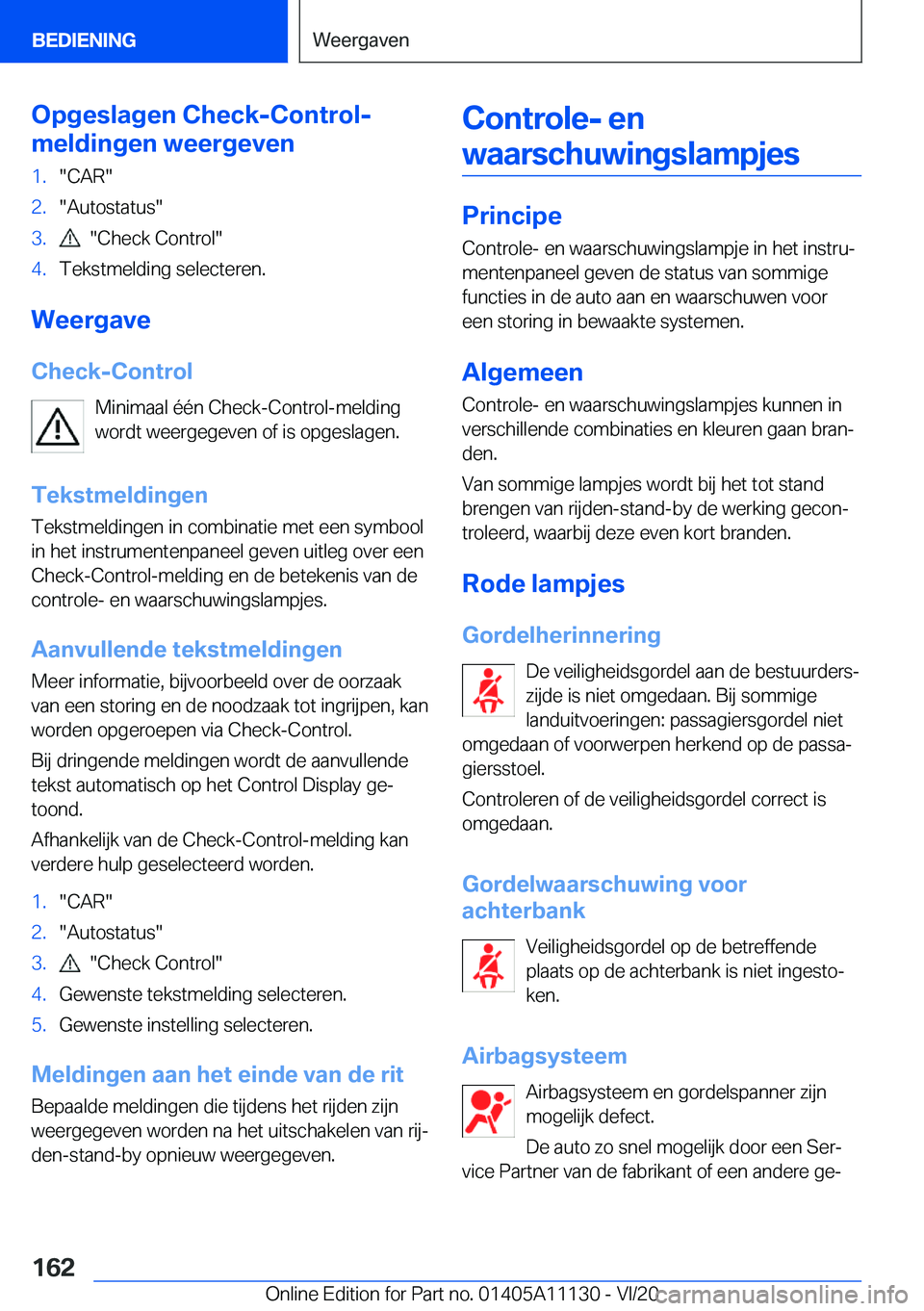 BMW 8 SERIES COUPE 2021  Instructieboekjes (in Dutch) �O�p�g�e�s�l�a�g�e�n��C�h�e�c�k�-�C�o�n�t�r�o�l�-
�m�e�l�d�i�n�g�e�n��w�e�e�r�g�e�v�e�n�1�.��C�A�R��2�.��A�u�t�o�s�t�a�t�u�s��3�.����C�h�e�c�k��C�o�n�t�r�o�l��4�.�T�e�k�s�t�m�e�l�d�i�n�g��