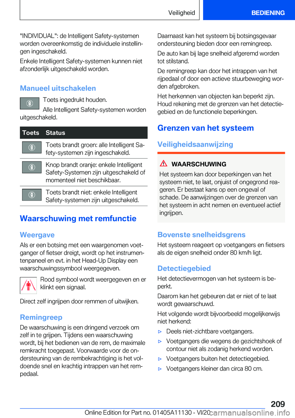 BMW 8 SERIES COUPE 2021  Instructieboekjes (in Dutch) ��I�N�D�I�V�I�D�U�A�L��:��d�e��I�n�t�e�l�l�i�g�e�n�t��S�a�f�e�t�y�-�s�y�s�t�e�m�e�n
�w�o�r�d�e�n��o�v�e�r�e�e�n�k�o�m�s�t�i�g��d�e��i�n�d�i�v�i�d�u�e�l�e��i�n�s�t�e�l�l�i�nj
�g�e�n��i�n�g�e