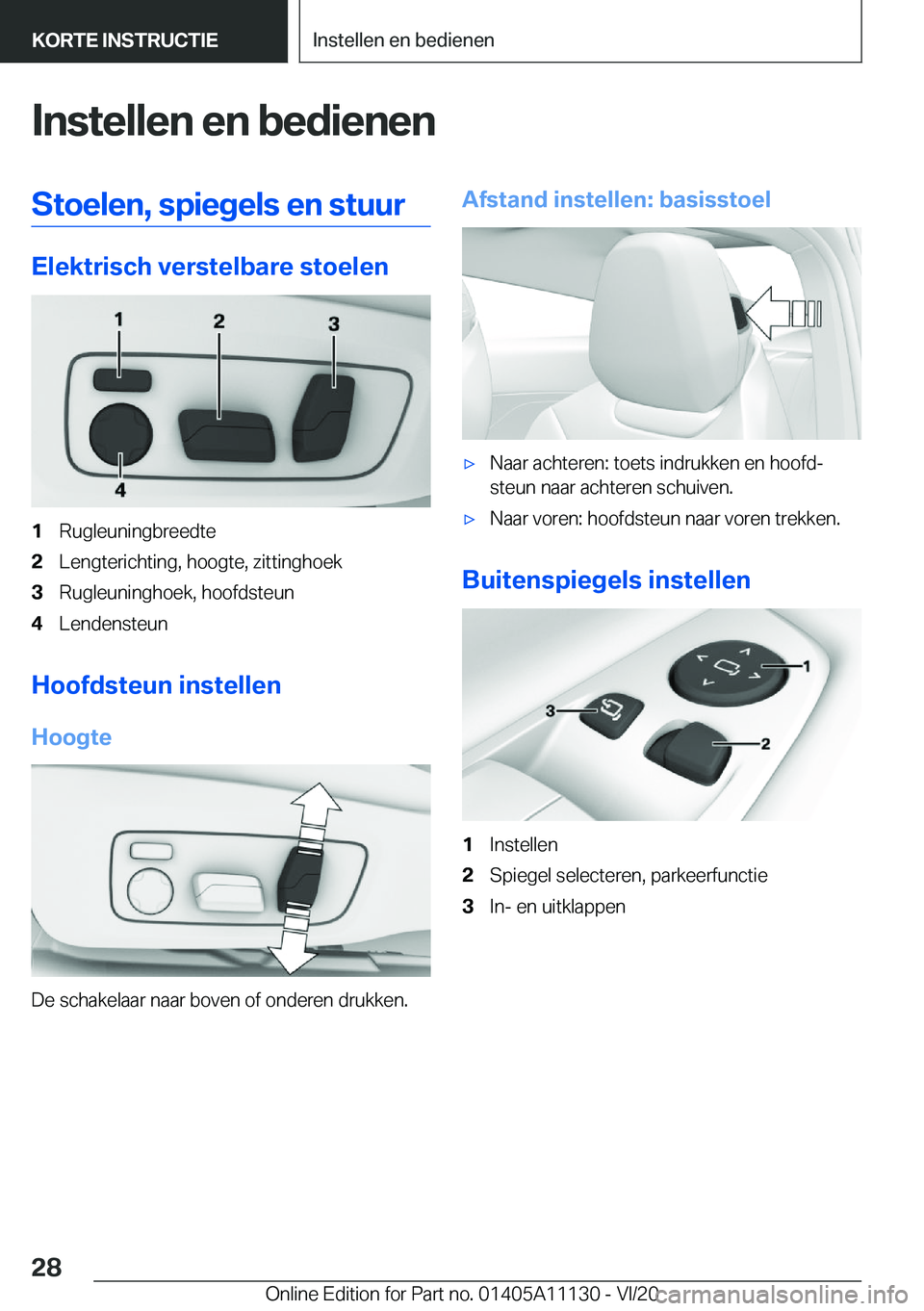 BMW 8 SERIES COUPE 2021  Instructieboekjes (in Dutch) �I�n�s�t�e�l�l�e�n��e�n��b�e�d�i�e�n�e�n�S�t�o�e�l�e�n�,��s�p�i�e�g�e�l�s��e�n��s�t�u�u�r
�E�l�e�k�t�r�i�s�c�h��v�e�r�s�t�e�l�b�a�r�e��s�t�o�e�l�e�n
�1�R�u�g�l�e�u�n�i�n�g�b�r�e�e�d�t�e�2�L�e�n