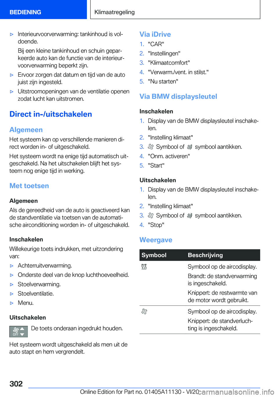 BMW 8 SERIES COUPE 2021  Instructieboekjes (in Dutch) 'x�I�n�t�e�r�i�e�u�r�v�o�o�r�v�e�r�w�a�r�m�i�n�g�:��t�a�n�k�i�n�h�o�u�d��i�s��v�o�lj
�d�o�e�n�d�e�.
�B�i�j��e�e�n��k�l�e�i�n�e��t�a�n�k�i�n�h�o�u�d��e�n��s�c�h�u�i�n��g�e�p�a�rj
�k�e�e�