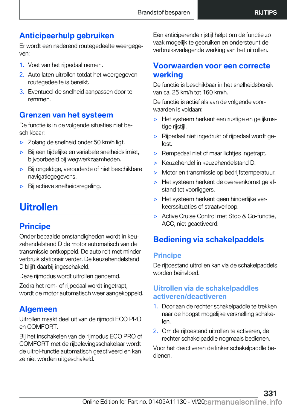 BMW 8 SERIES COUPE 2021  Instructieboekjes (in Dutch) �A�n�t�i�c�i�p�e�e�r�h�u�l�p��g�e�b�r�u�i�k�e�n�E�r��w�o�r�d�t��e�e�n��n�a�d�e�r�e�n�d��r�o�u�t�e�g�e�d�e�e�l�t�e��w�e�e�r�g�e�g�ej
�v�e�n�:�1�.�V�o�e�t��v�a�n��h�e�t��r�i�j�p�e�d�a�a�l��n�