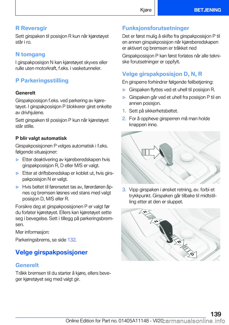 BMW 8 SERIES COUPE 2021  InstruksjonsbØker (in Norwegian) �R��R�e�v�e�r�s�g�i�r�S�e�t�t��g�i�r�s�p�a�k�e�n��t�i�l��p�o�s�i�s�j�o�n��R��k�u�n��n�å�r��k�j�