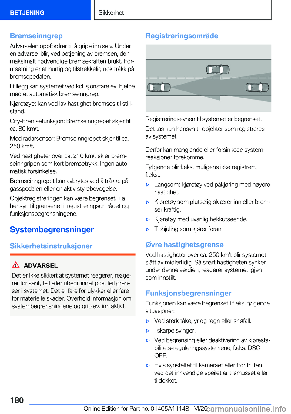 BMW 8 SERIES COUPE 2021  InstruksjonsbØker (in Norwegian) �B�r�e�m�s�e�i�n�n�g�r�e�p
�A�d�v�a�r�s�e�l�e�n��o�p�p�f�o�r�d�r�e�r��t�i�l��å��g�r�i�p�e��i�n�n��s�e�l�v�.��U�n�d�e�r
�e�n��a�d�v�a�r�s�e�l��b�l�i�r�,��v�e�d��b�e�t�j�e�n�i�n�g��a�v��b�