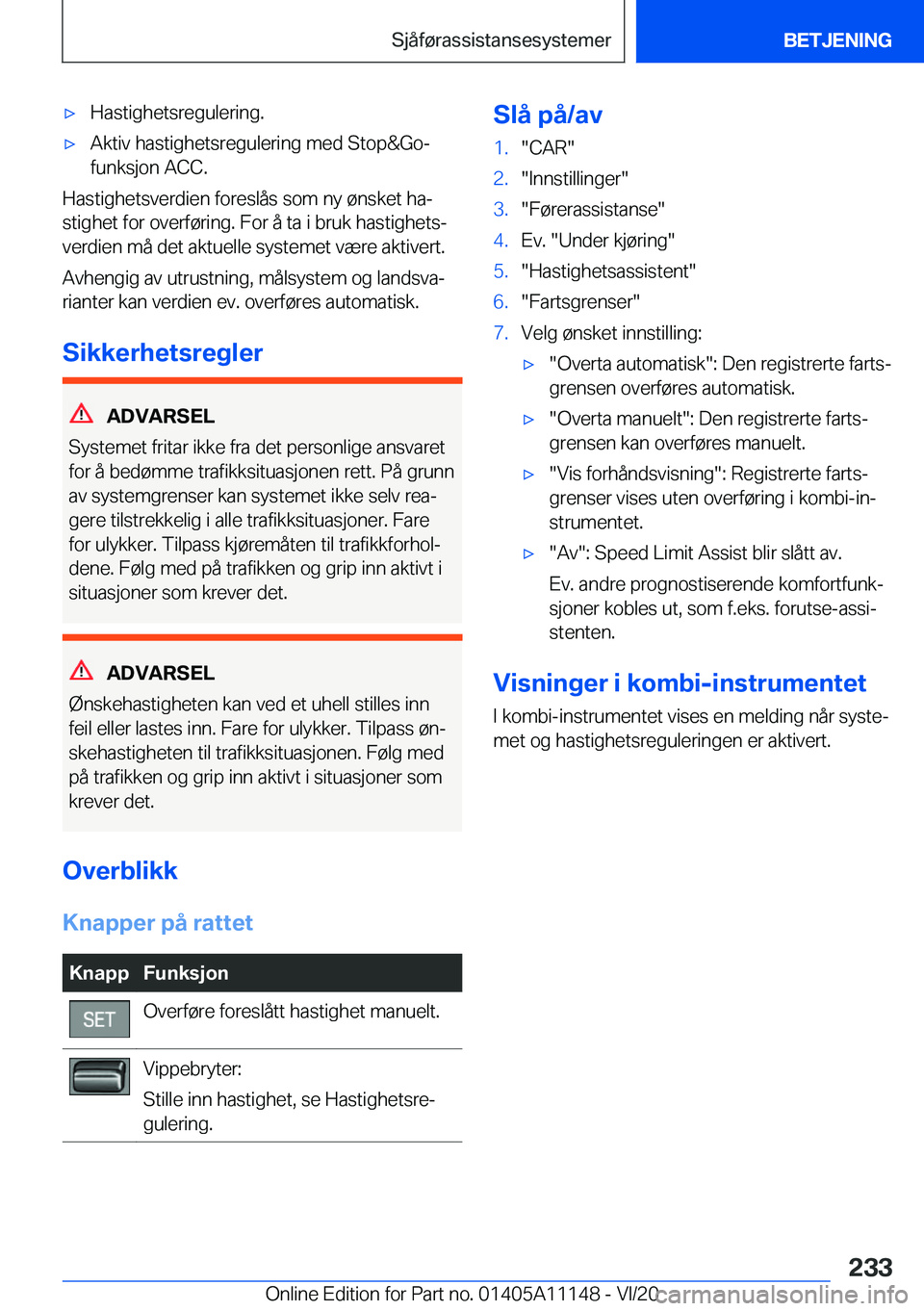 BMW 8 SERIES COUPE 2021  InstruksjonsbØker (in Norwegian) 'x�H�a�s�t�i�g�h�e�t�s�r�e�g�u�l�e�r�i�n�g�.'x�A�k�t�i�v��h�a�s�t�i�g�h�e�t�s�r�e�g�u�l�e�r�i�n�g��m�e�d��S�t�o�p�&�G�o�-
�f�u�n�k�s�j�o�n��A�C�C�.
�H�a�s�t�i�g�h�e�t�s�v�e�r�d�i�e�n��f�o