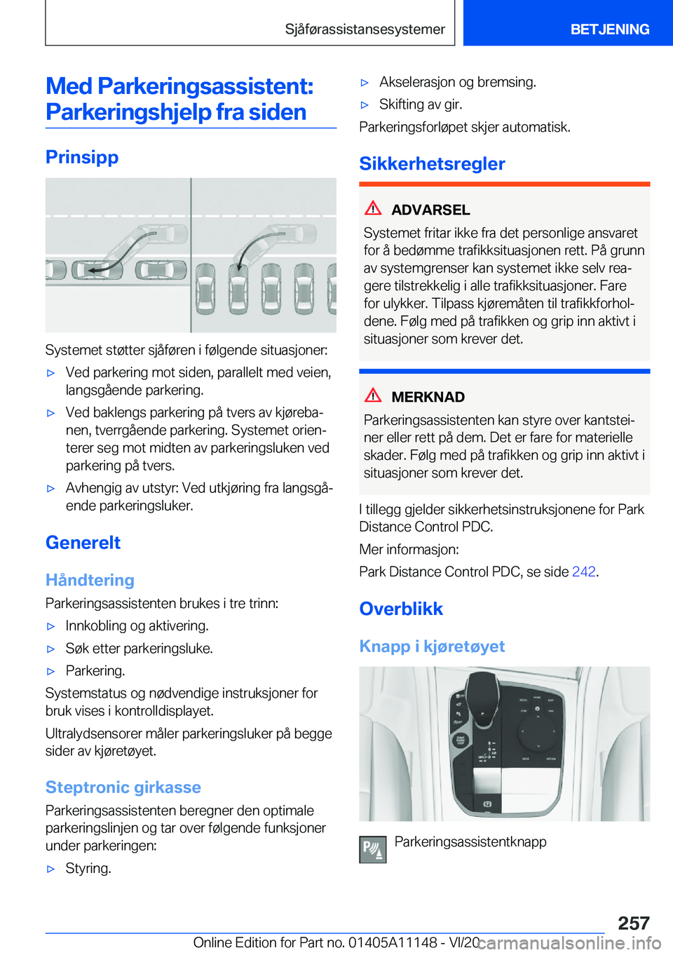 BMW 8 SERIES COUPE 2021  InstruksjonsbØker (in Norwegian) �M�e�d��P�a�r�k�e�r�i�n�g�s�a�s�s�i�s�t�e�n�t�:�P�a�r�k�e�r�i�n�g�s�h�j�e�l�p��f�r�a��s�i�d�e�n
�P�r�i�n�s�i�p�p
�S�y�s�t�e�m�e�t��s�t�